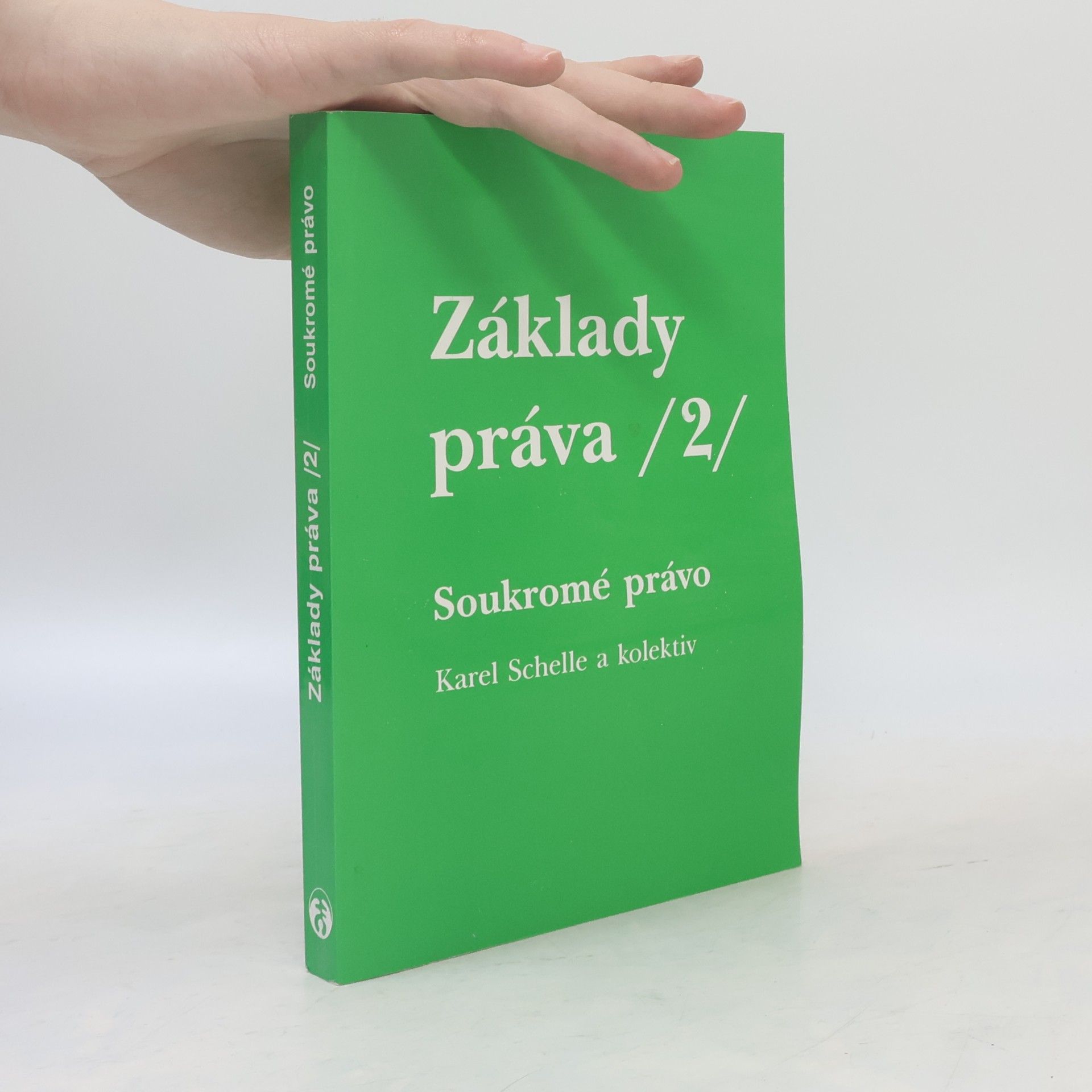 Karel Schelle Základy práva. 2. díl, Soukromé právo