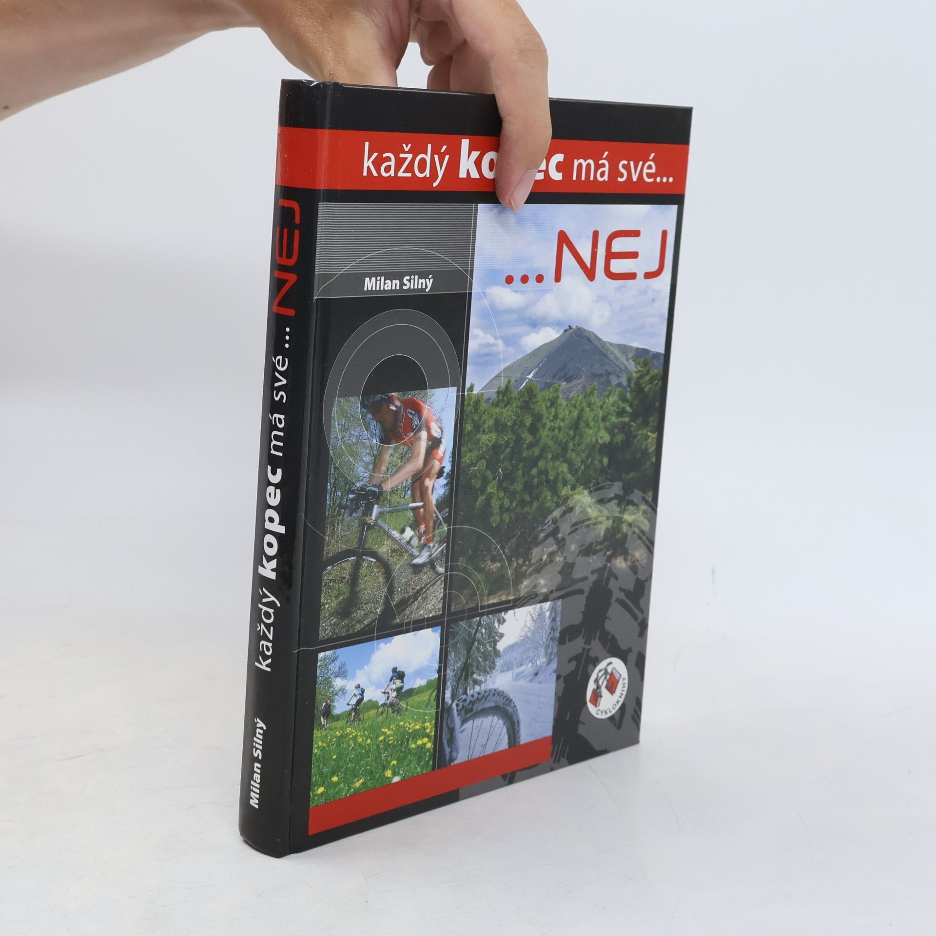 Milan Silný Každý kopec má své...nej