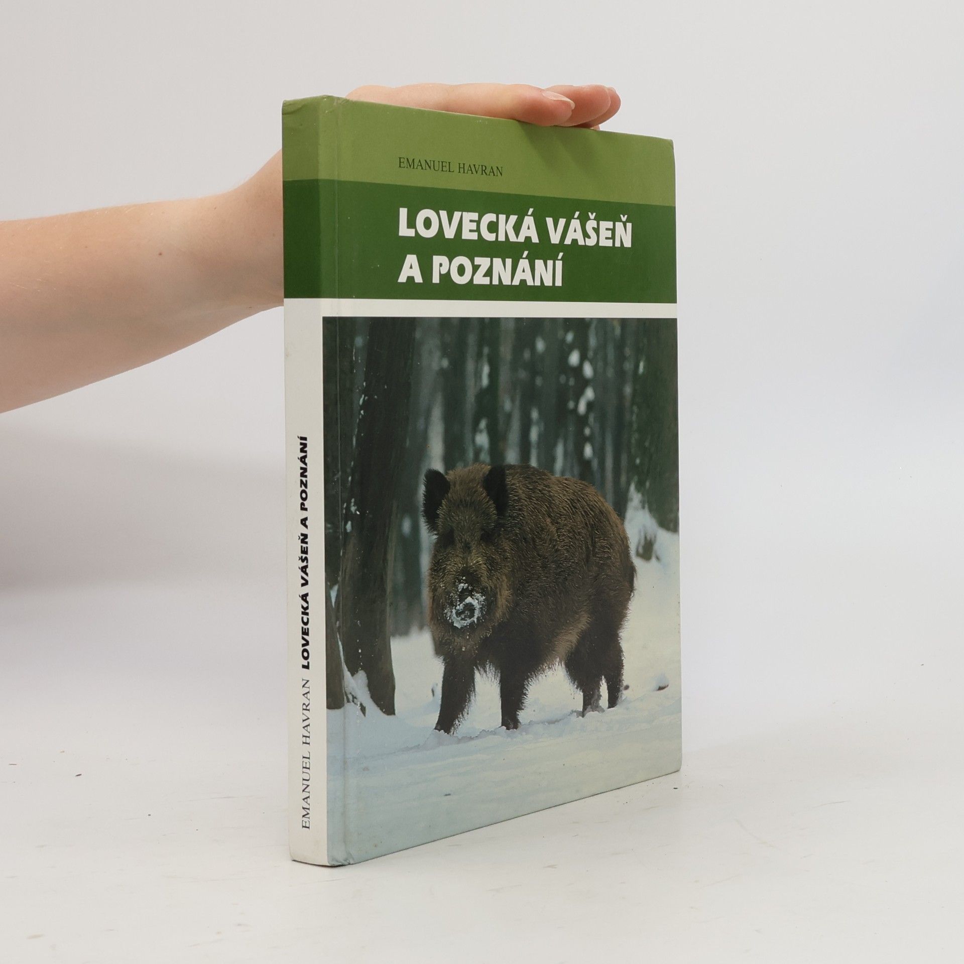 Kolektiv autorů Lovecká vášeň a poznání