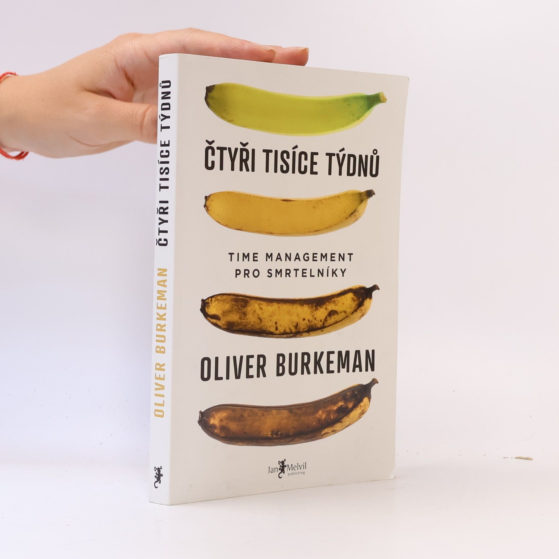 Oliver Burkeman Čtyři tisíce týdnů