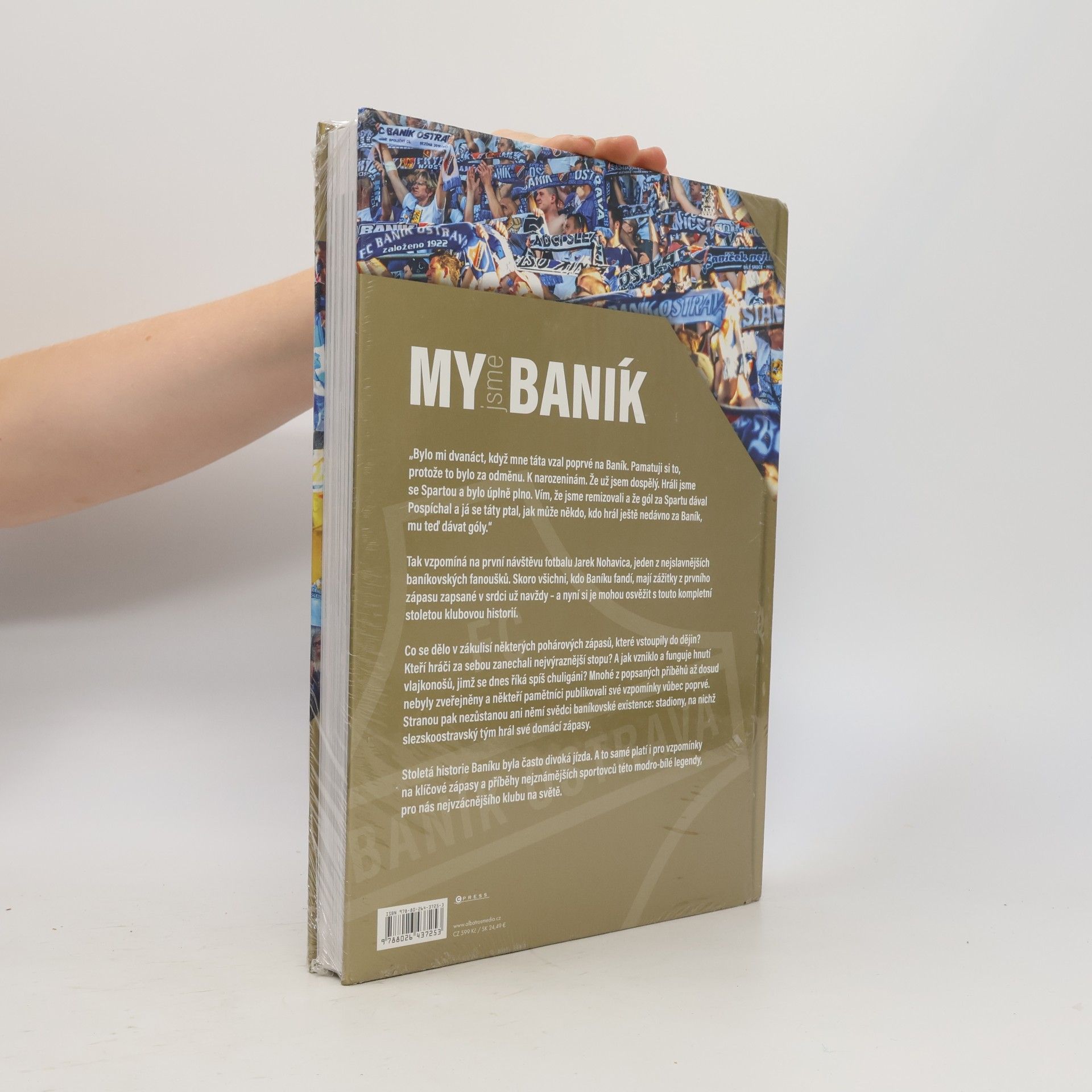 Tomáš Šiřina My jsme Baník : 100 let legendy
