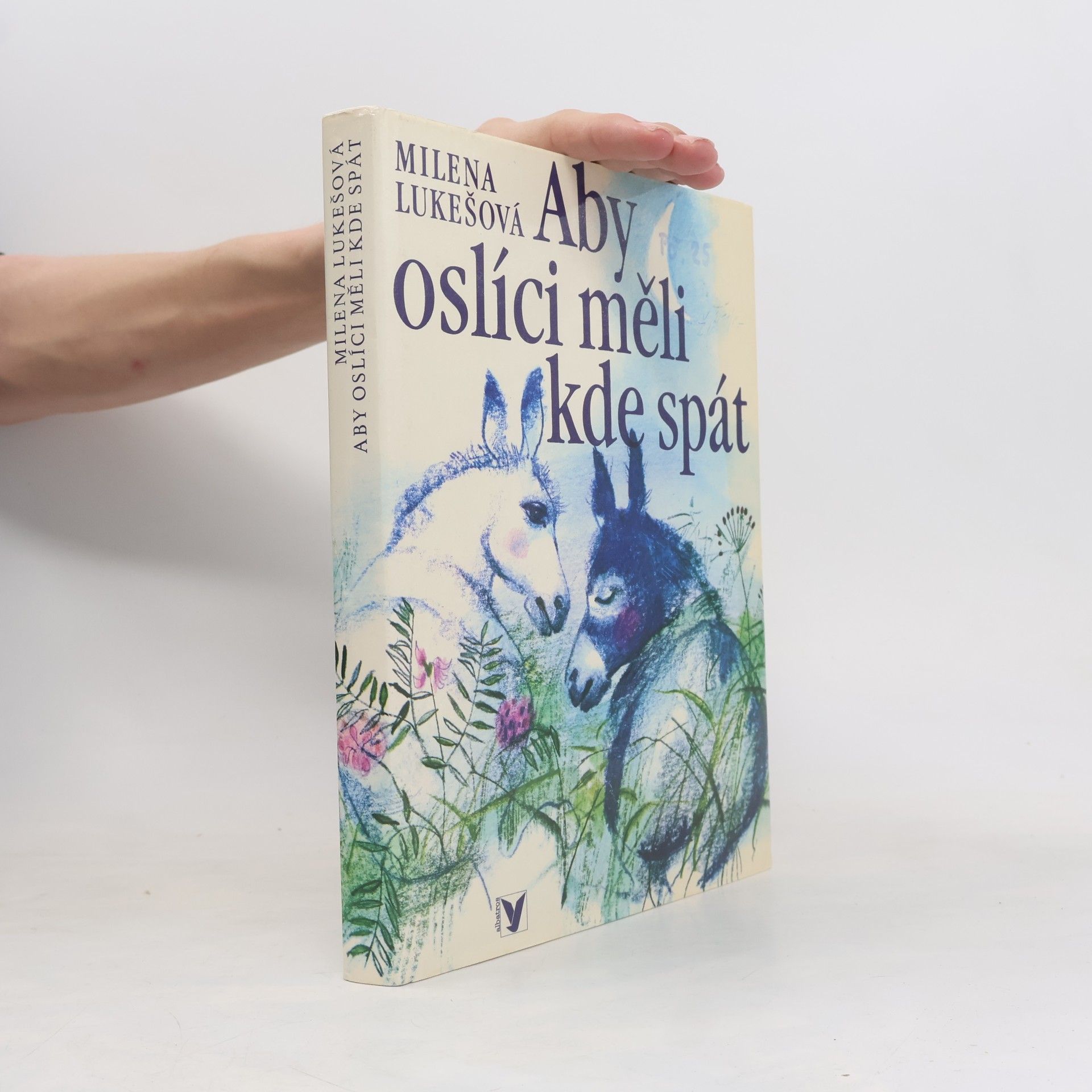 Milena Lukešová Aby oslíci měli kde spát