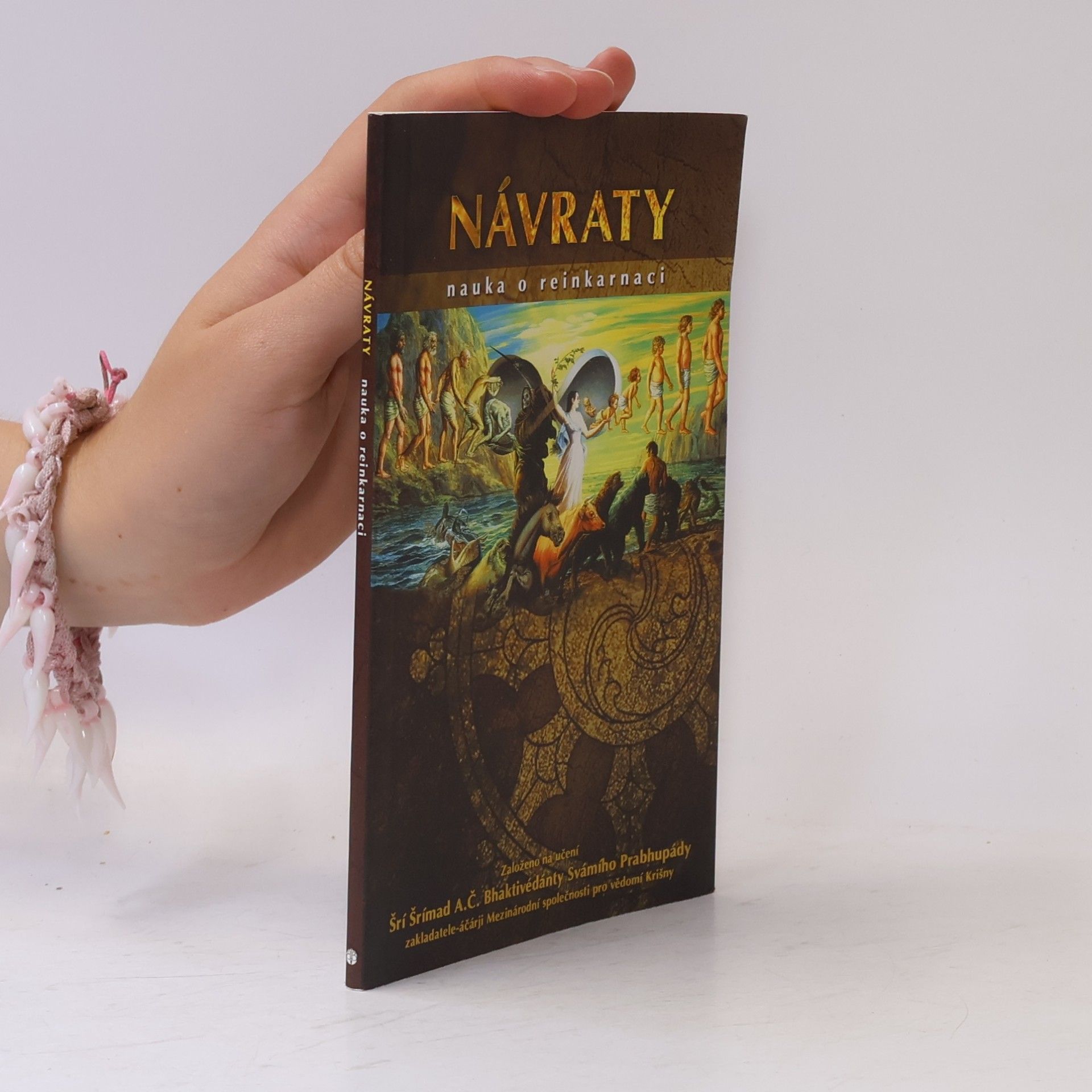 A. C. Bhaktivedanta Swami Prabhupada Návraty. Nauka o reinkarnaci