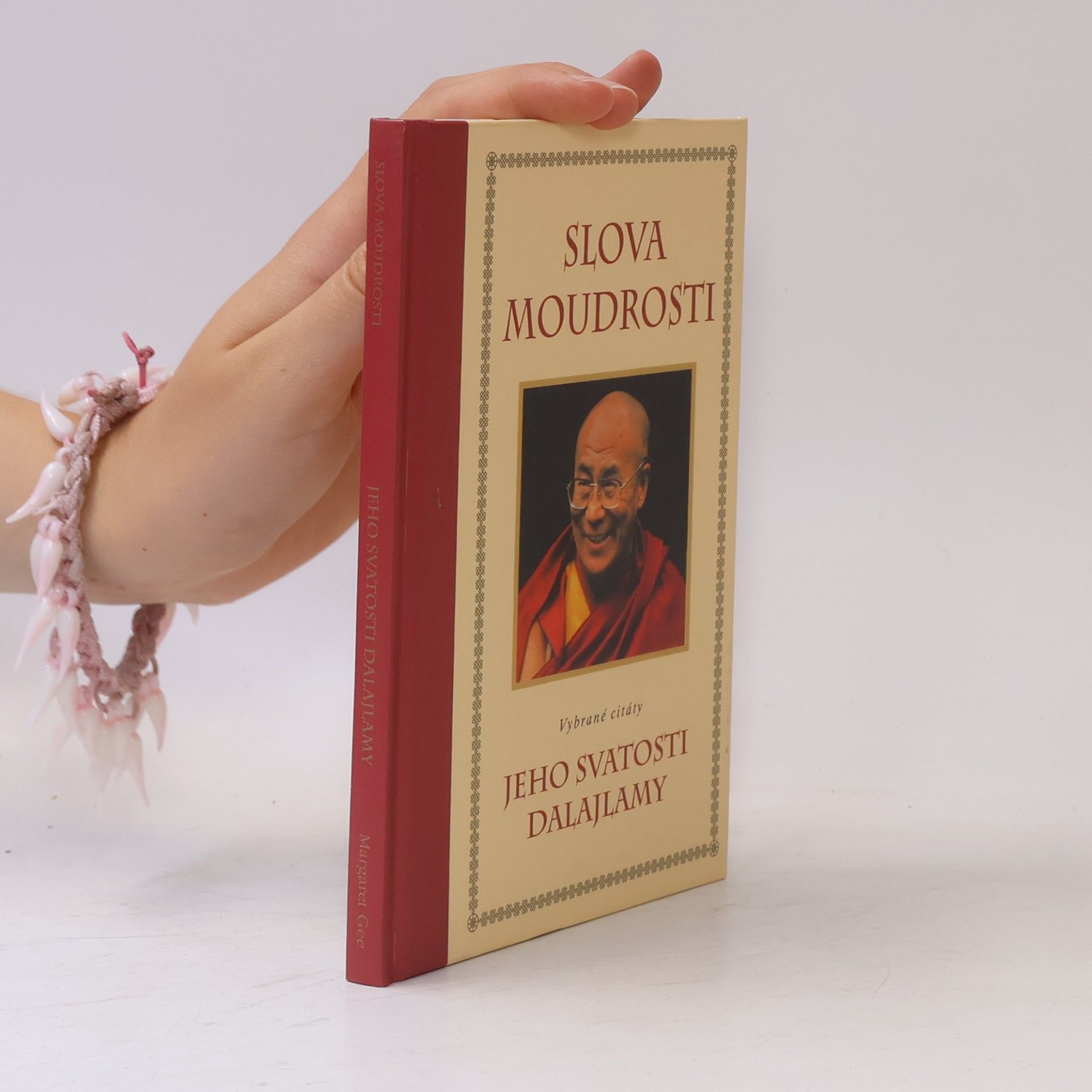 Jeho svatost Dalajlama XIV. Slova moudrosti