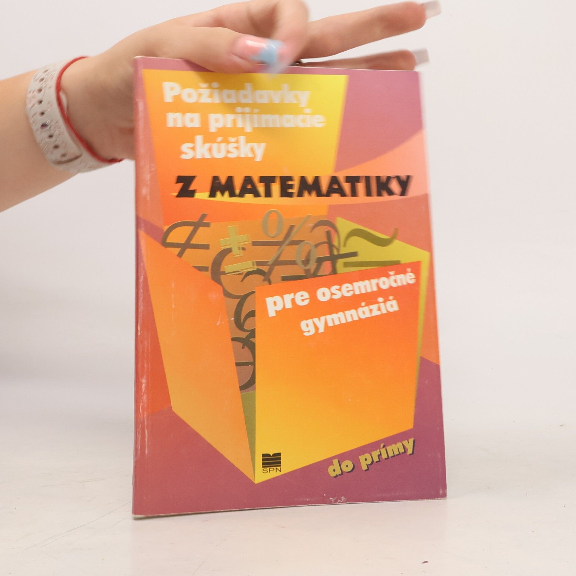 Marián Hanula Požiadavky na prijímacie skúšky z matematiky pre osemročné gymnáziá do prímy
