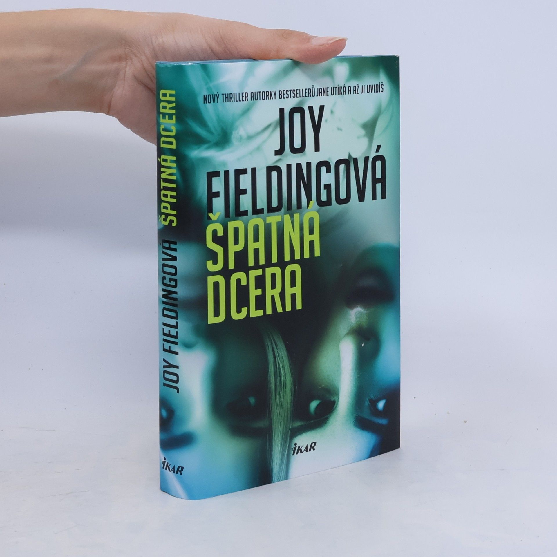 Joy Fielding Špatná dcera