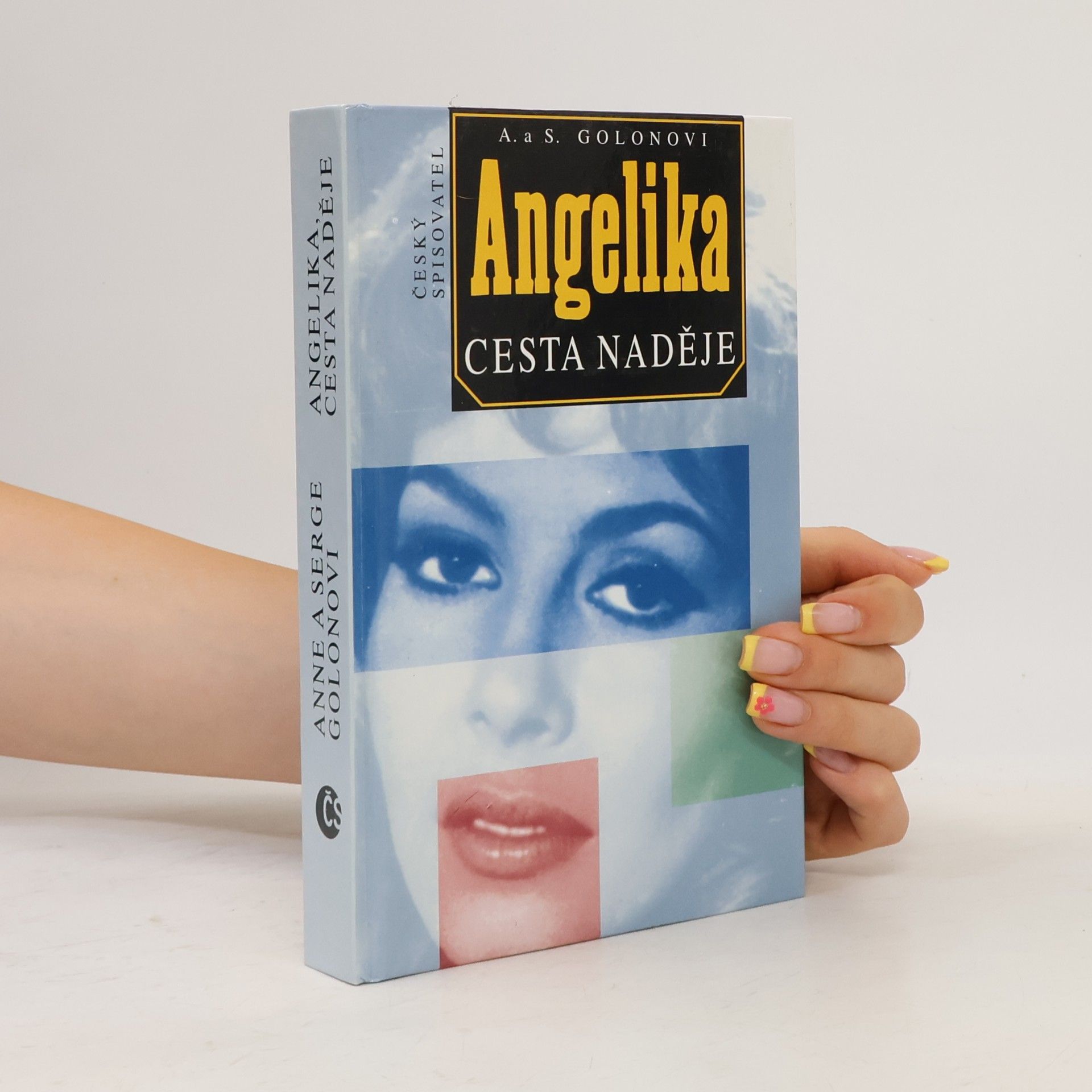 Anne Golon Angelika - Cesta naděje