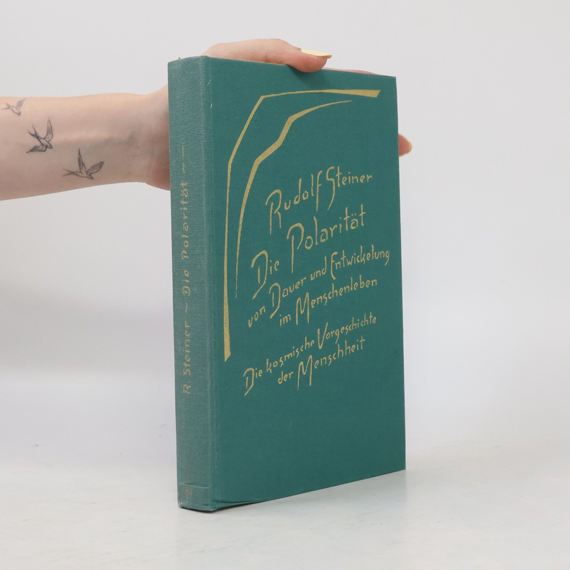 Rudolf Steiner Rudolf Steiner Gesamtausgabe: Schriften und Vorträge: Die Polarität von Dauer und Entwickelung im Menschenleben