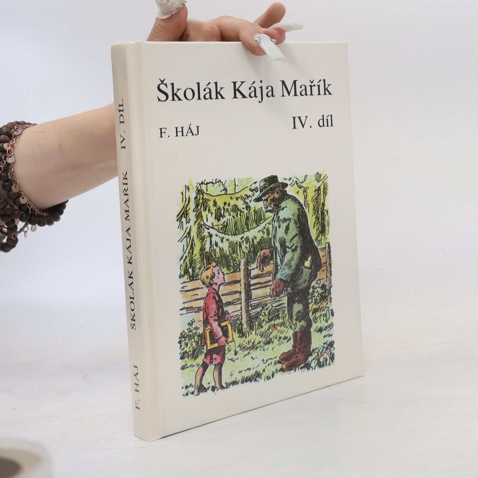 Felix Háj Školák Kája Mařík IV.