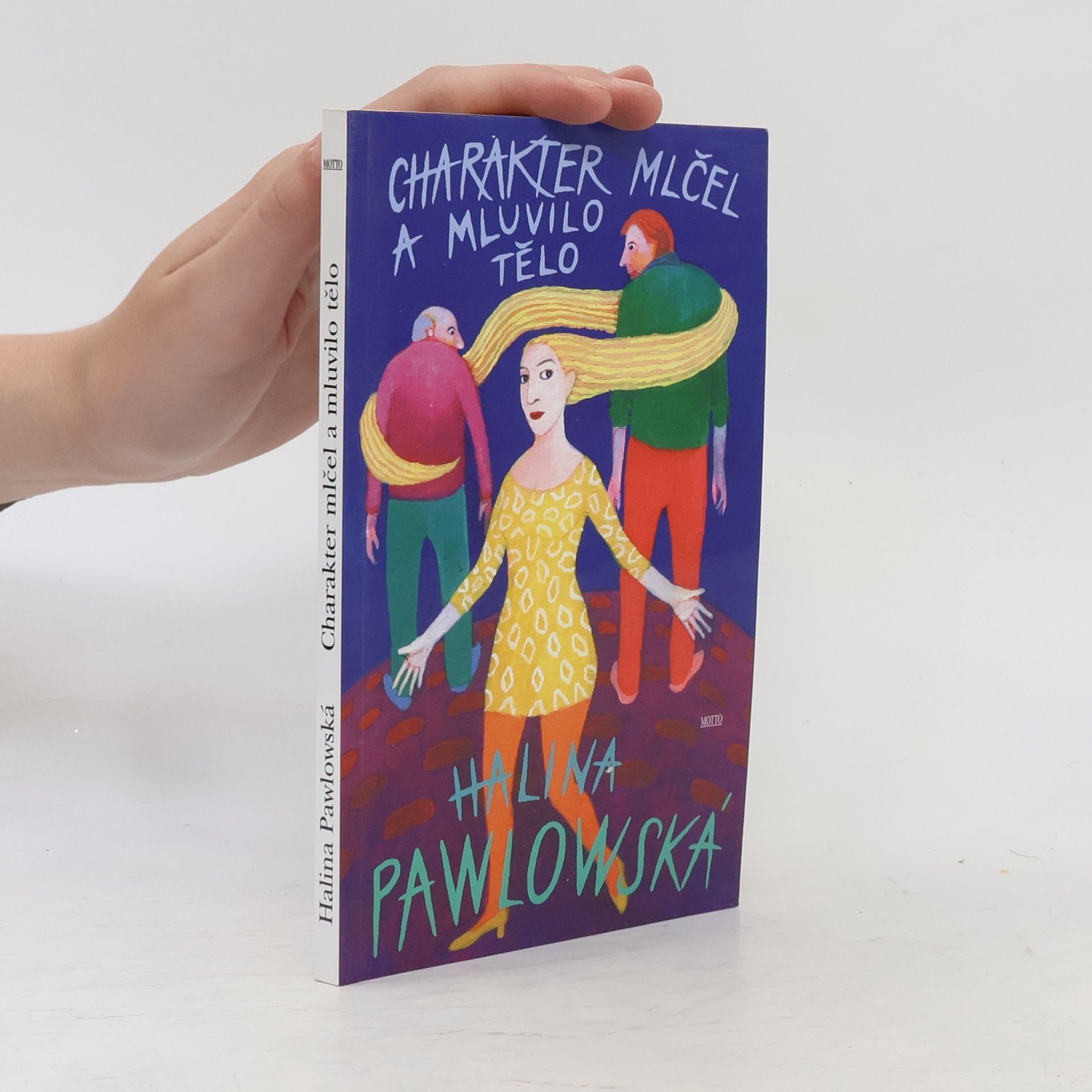 Halina Pawlowská Charakter mlčel a mluvilo tělo