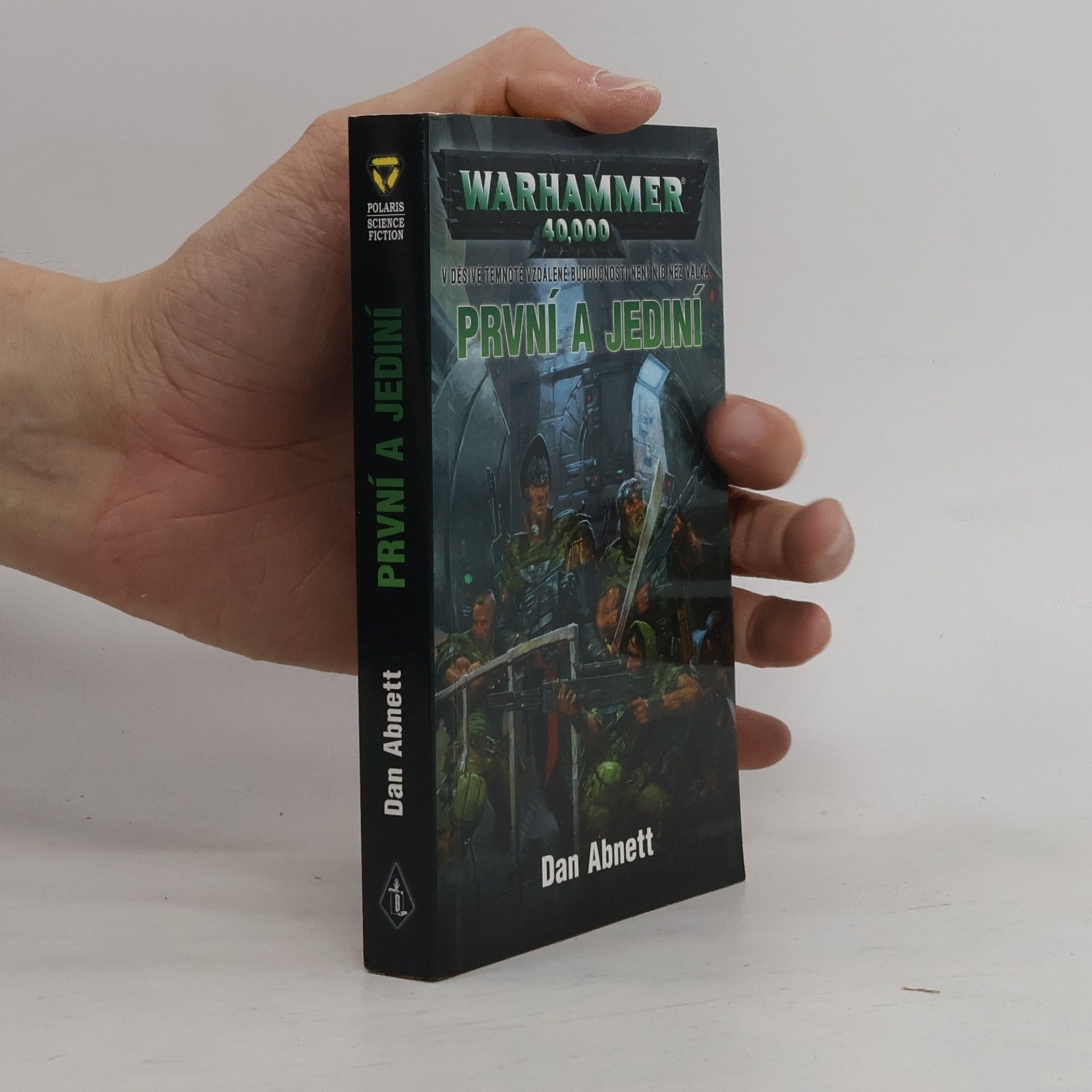 Dan Abnett První a jediní