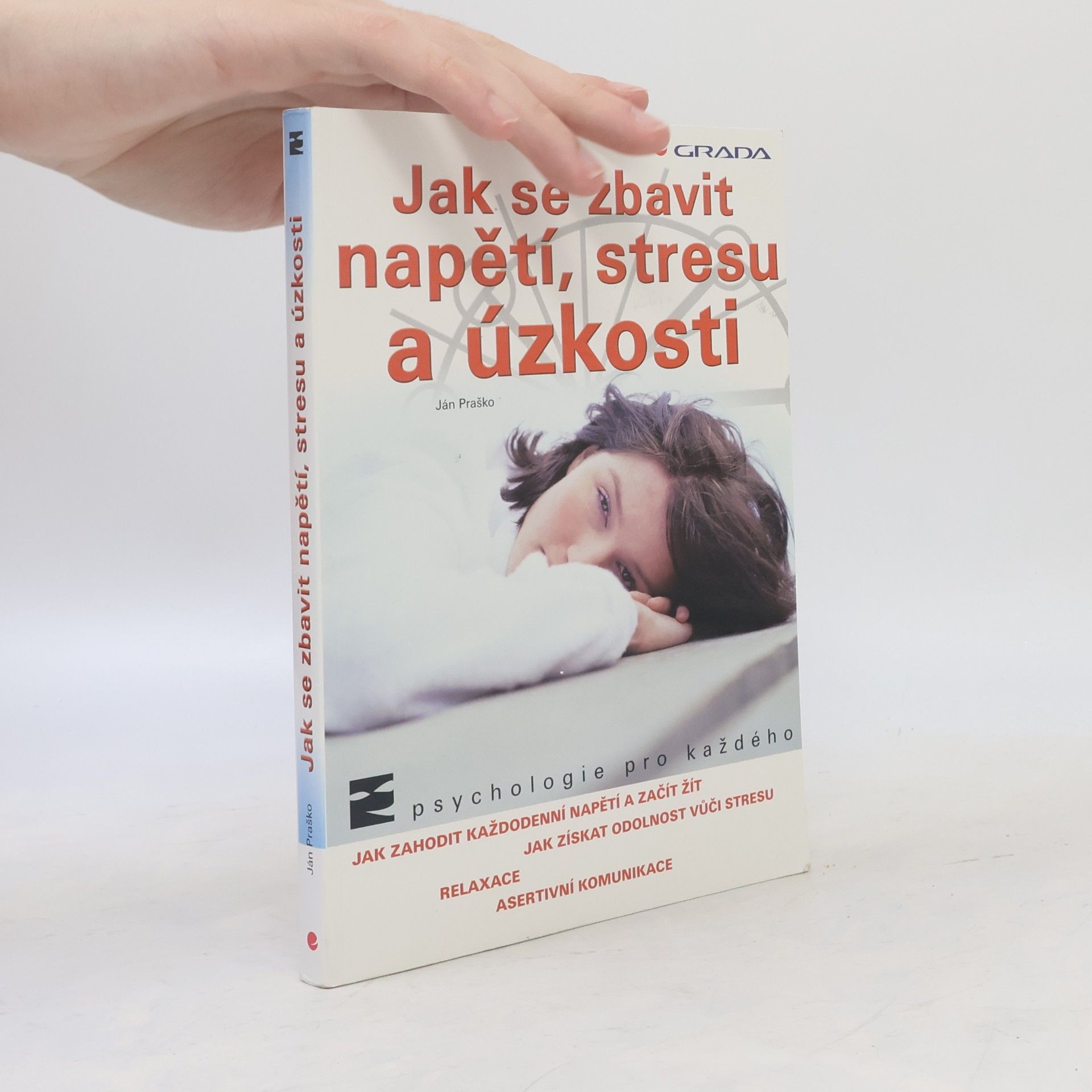Ján Praško Jak se zbavit napětí, stresu a úzkosti