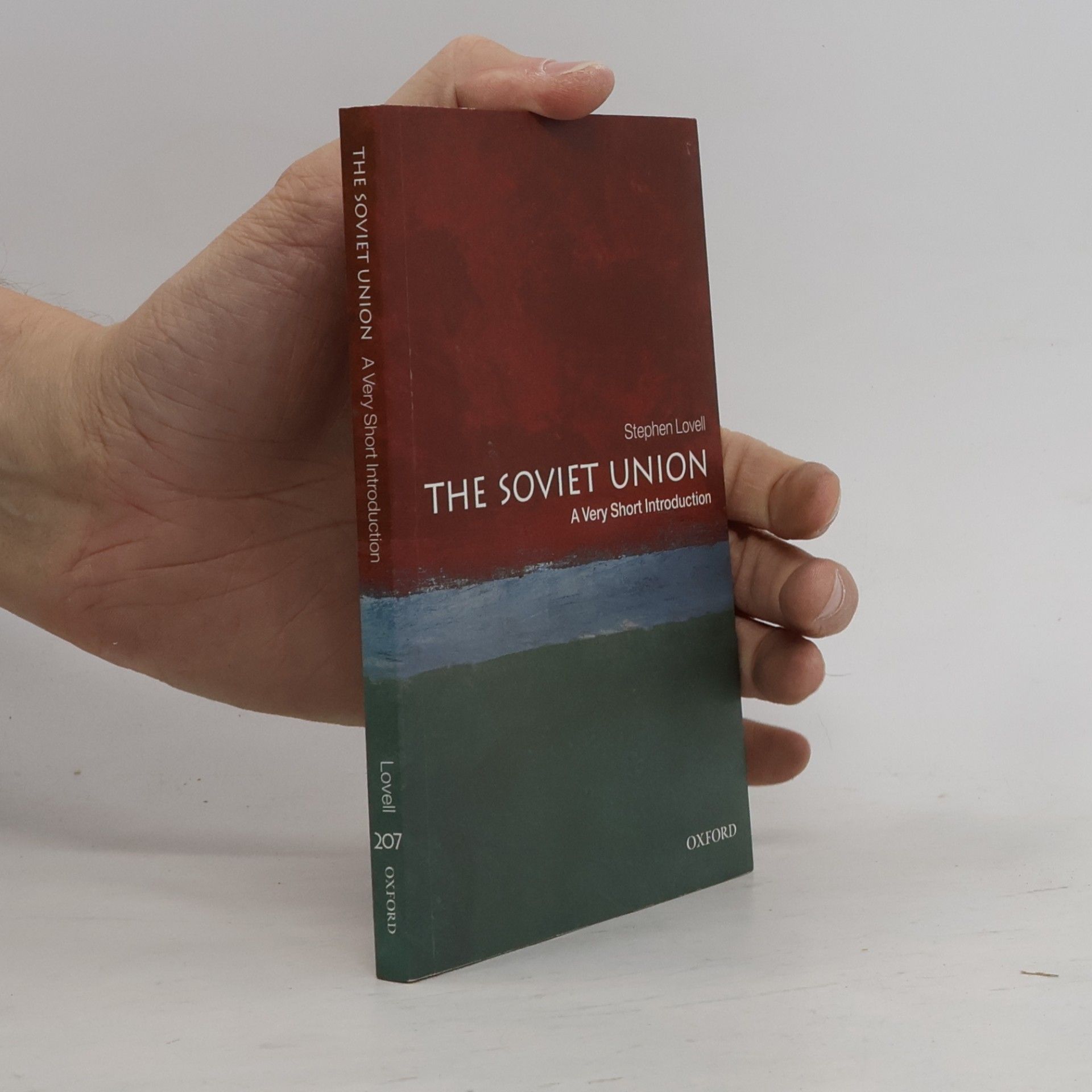Stephen Lovell The Soviet Union : a very short introduction