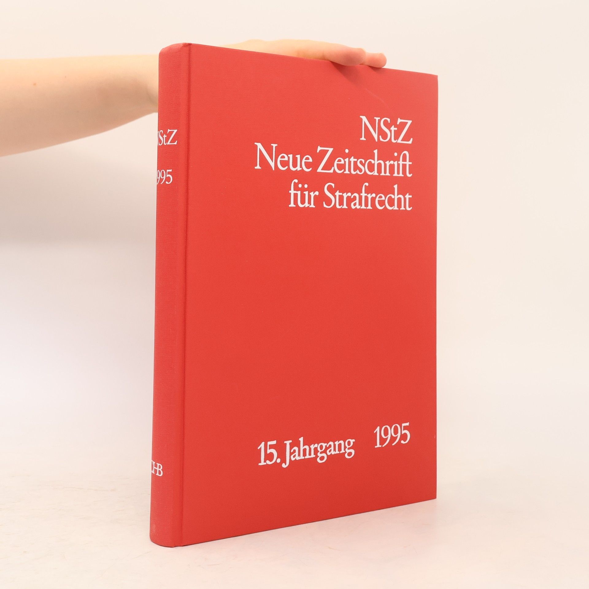 Neue Zeitschrift für Strafrecht 15. Jahrgang