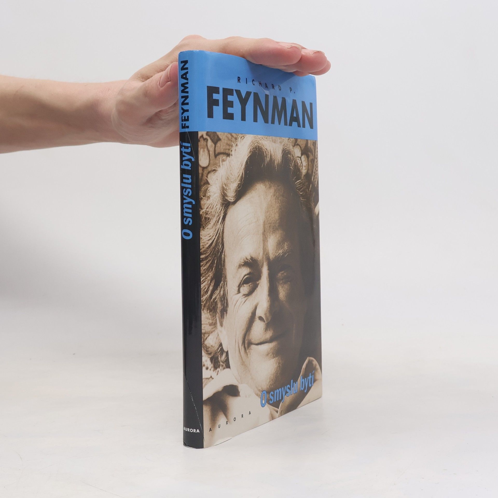 Richard Phillips Feynman O smyslu bytí