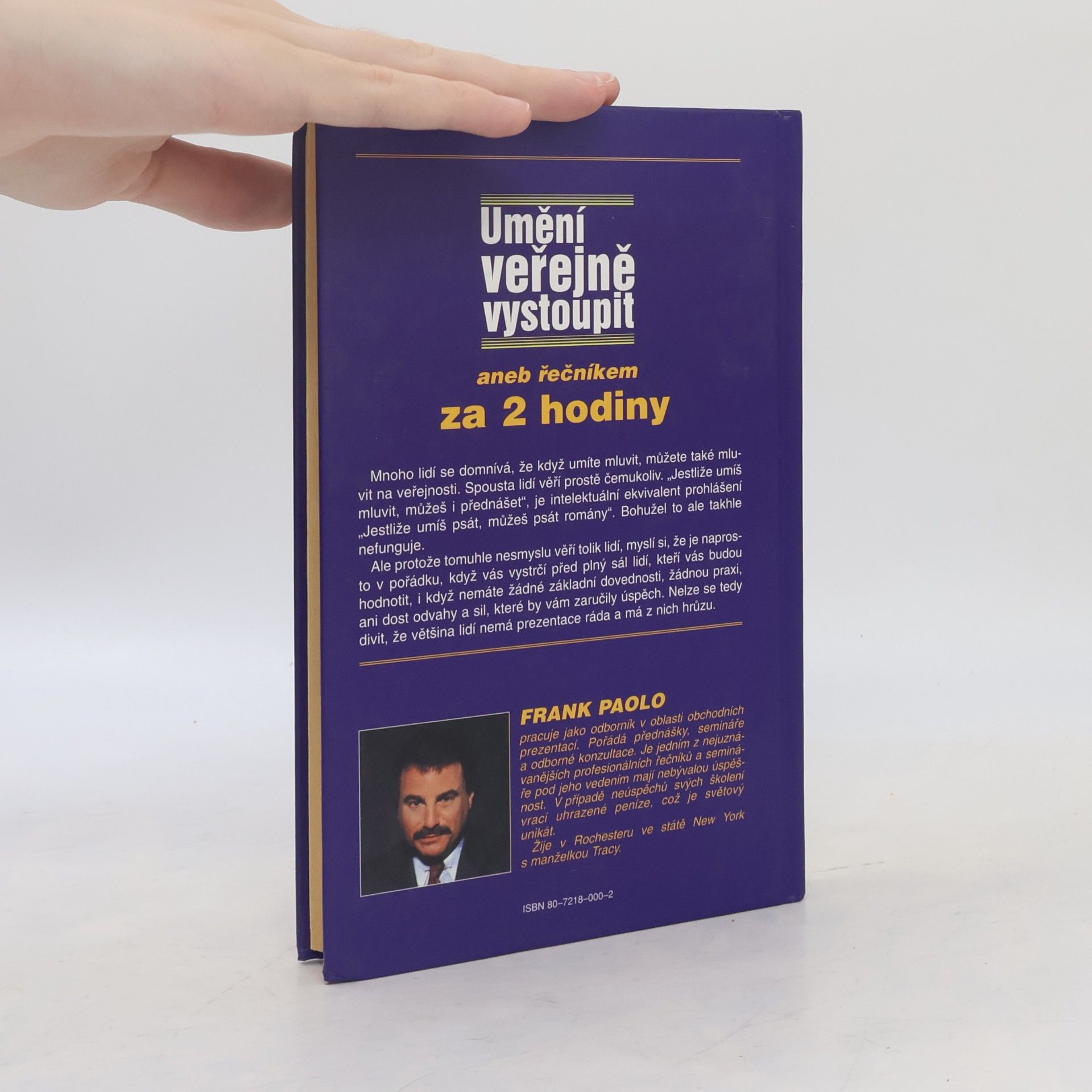 Frank Paolo Umění veřejně vystoupit, aneb, Řečníkem za 2 hodiny
