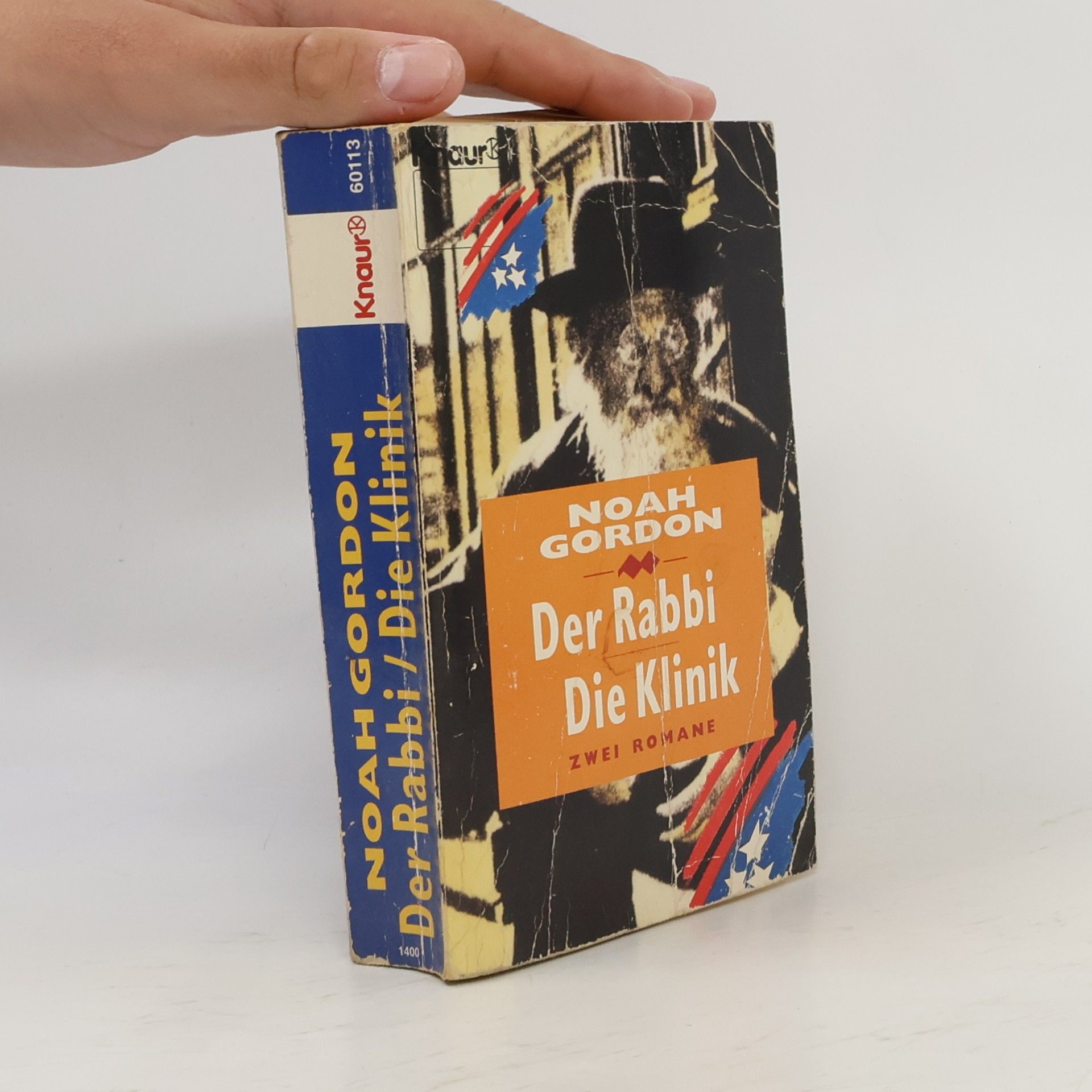 Noah Gordon Der Rabbi. Die Klinik (2 díla v jednom svazku)
