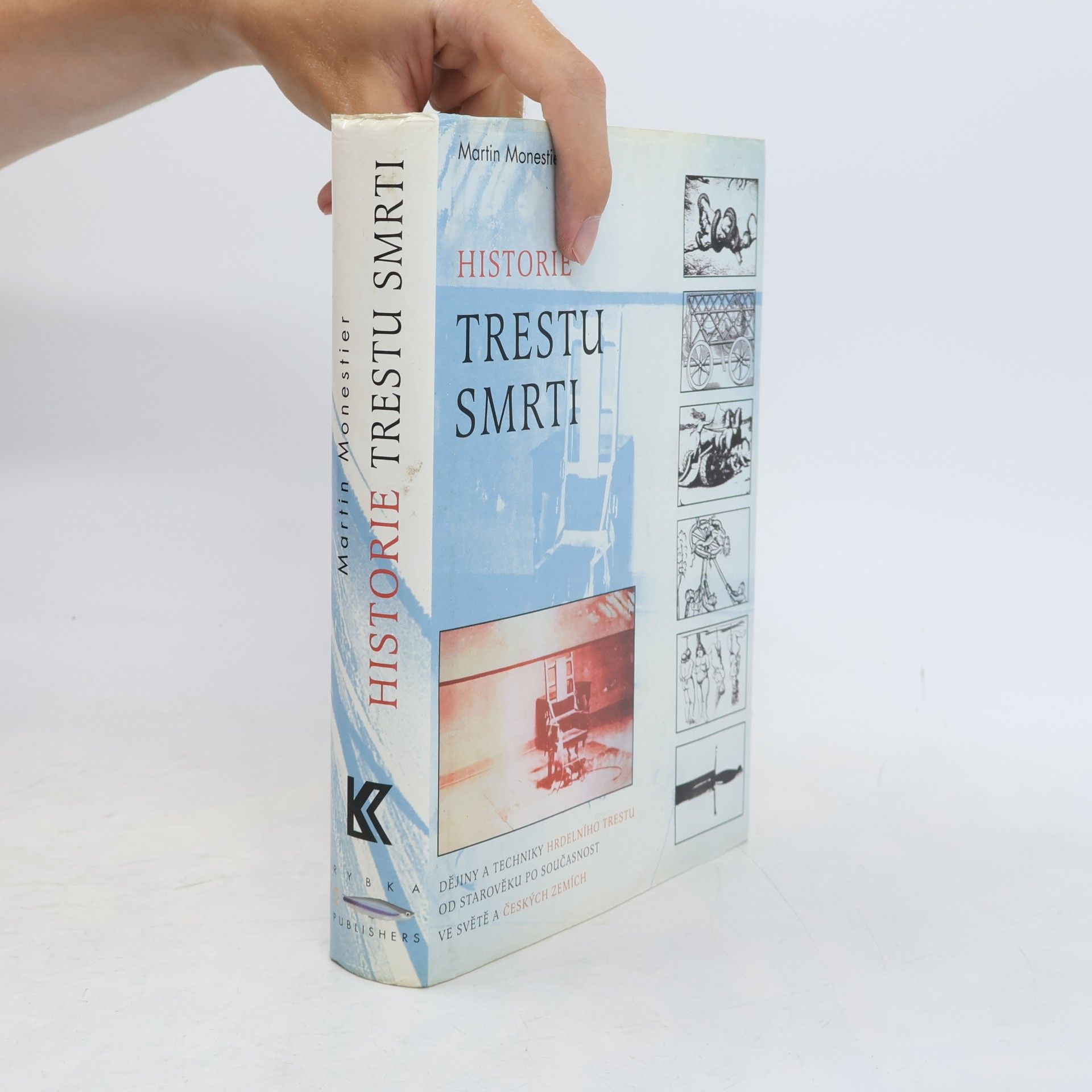 Martin Monestier Historie trestu smrti