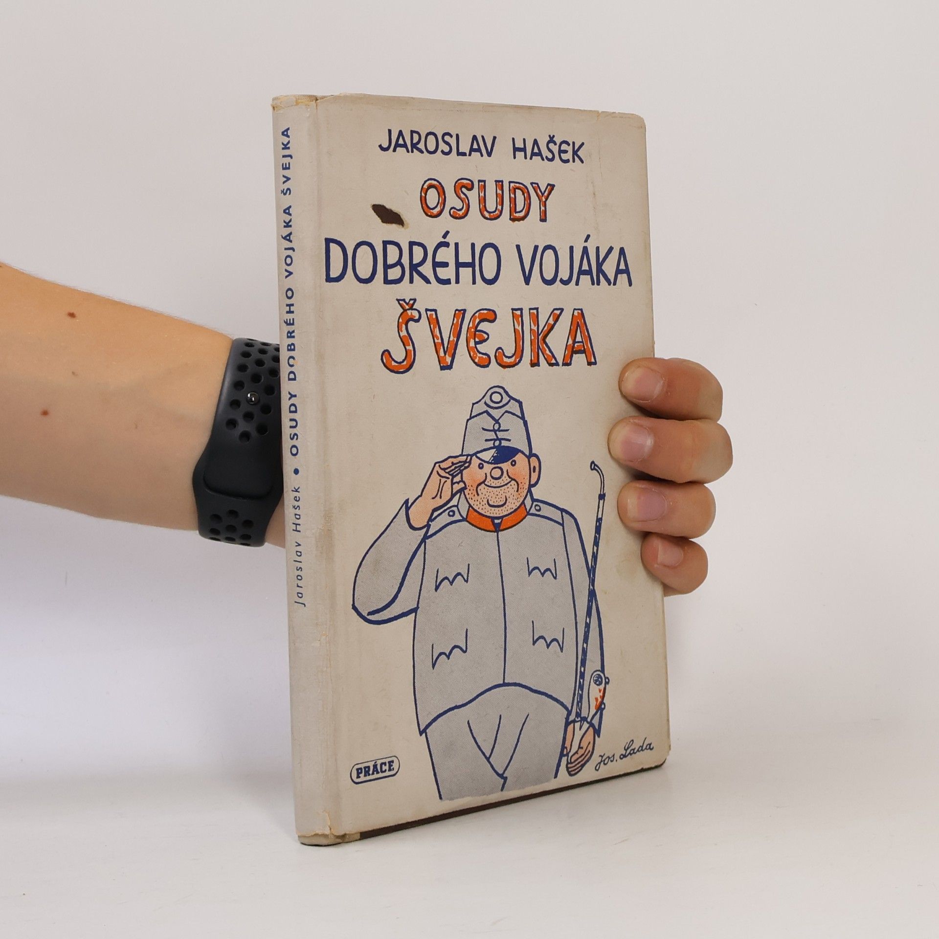 Josef Lada Osudy dobrého vojáka Švejka za světové války