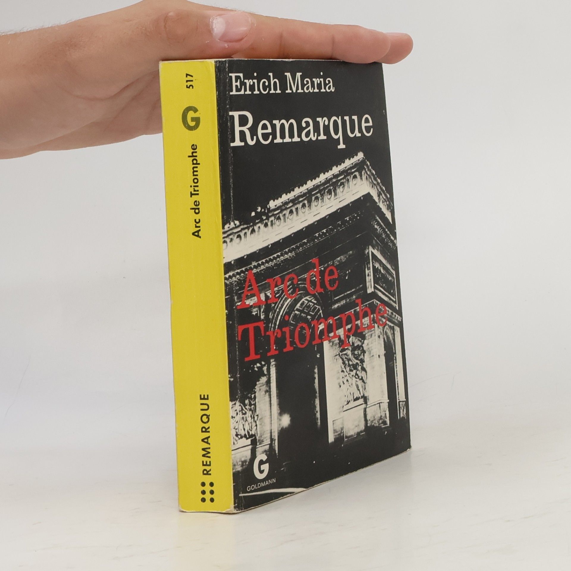 Erich Maria Remarque Arc de Triomphe