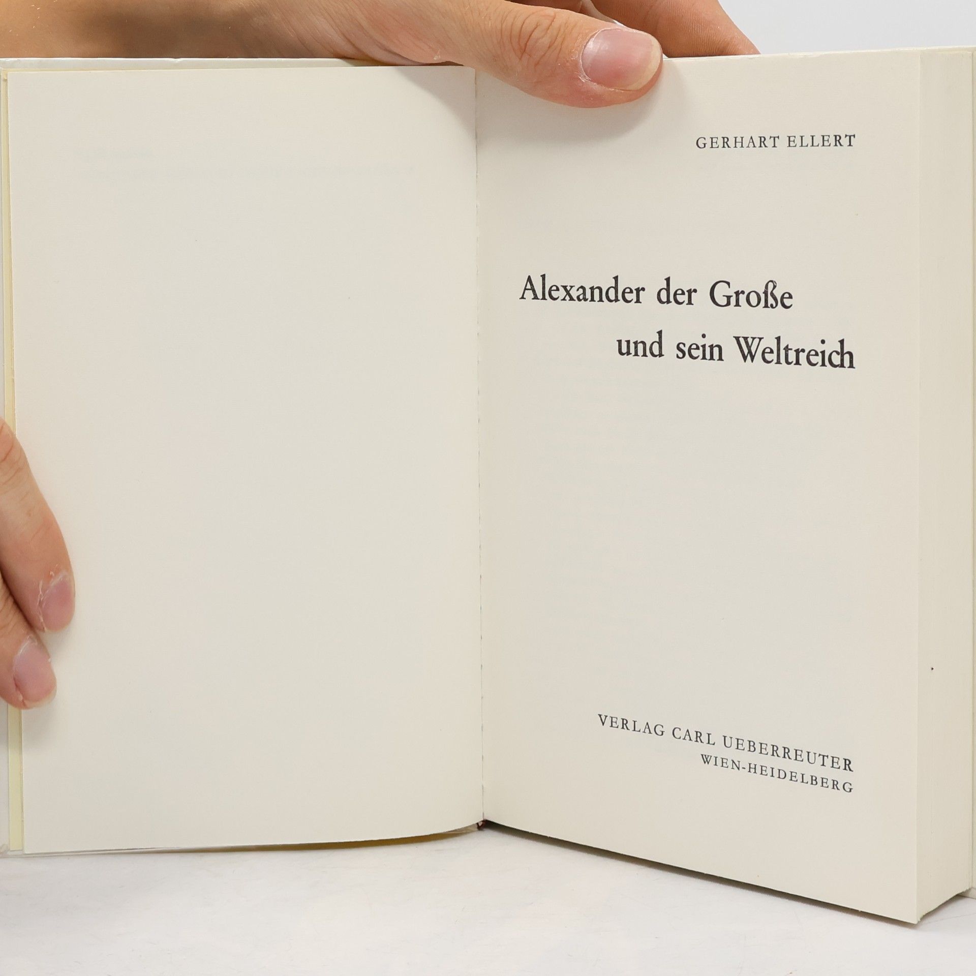 Gerhart Ellert Alexander der Große und sein Weltreich