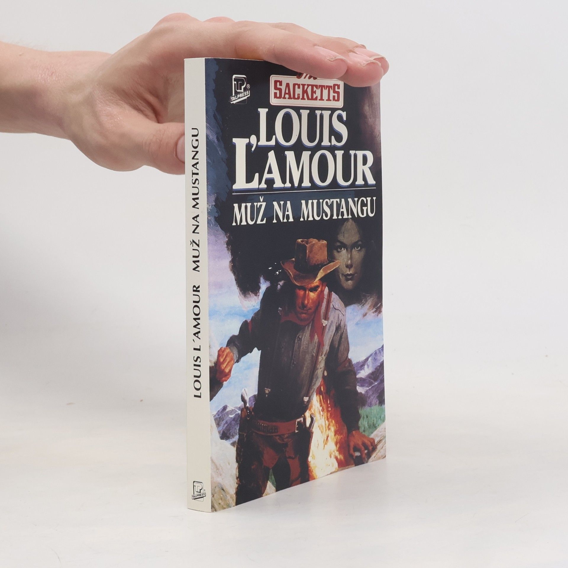 Louis L'Amour Muž na mustangu