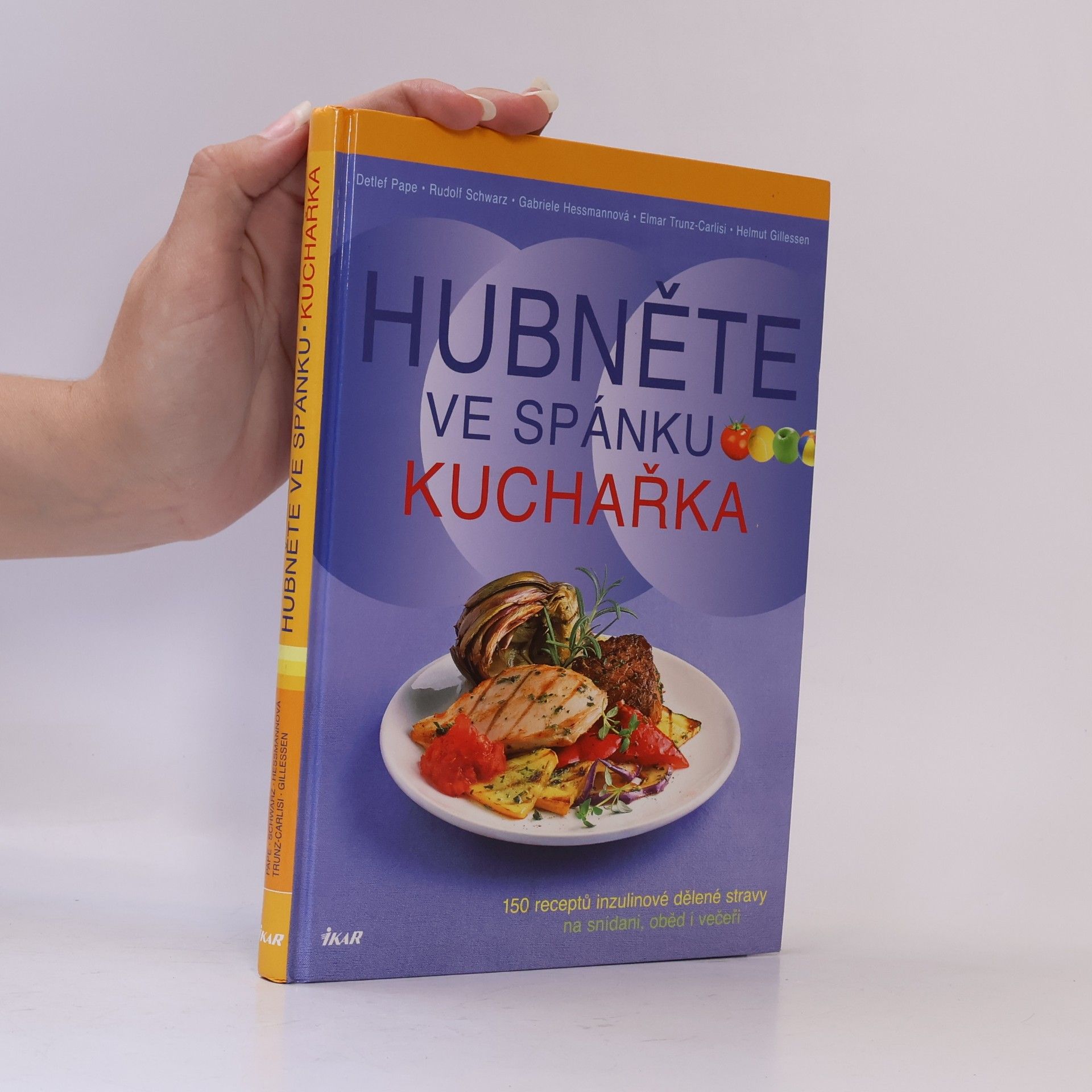 Kolektív autorov Hubněte ve spánku: Kuchařka