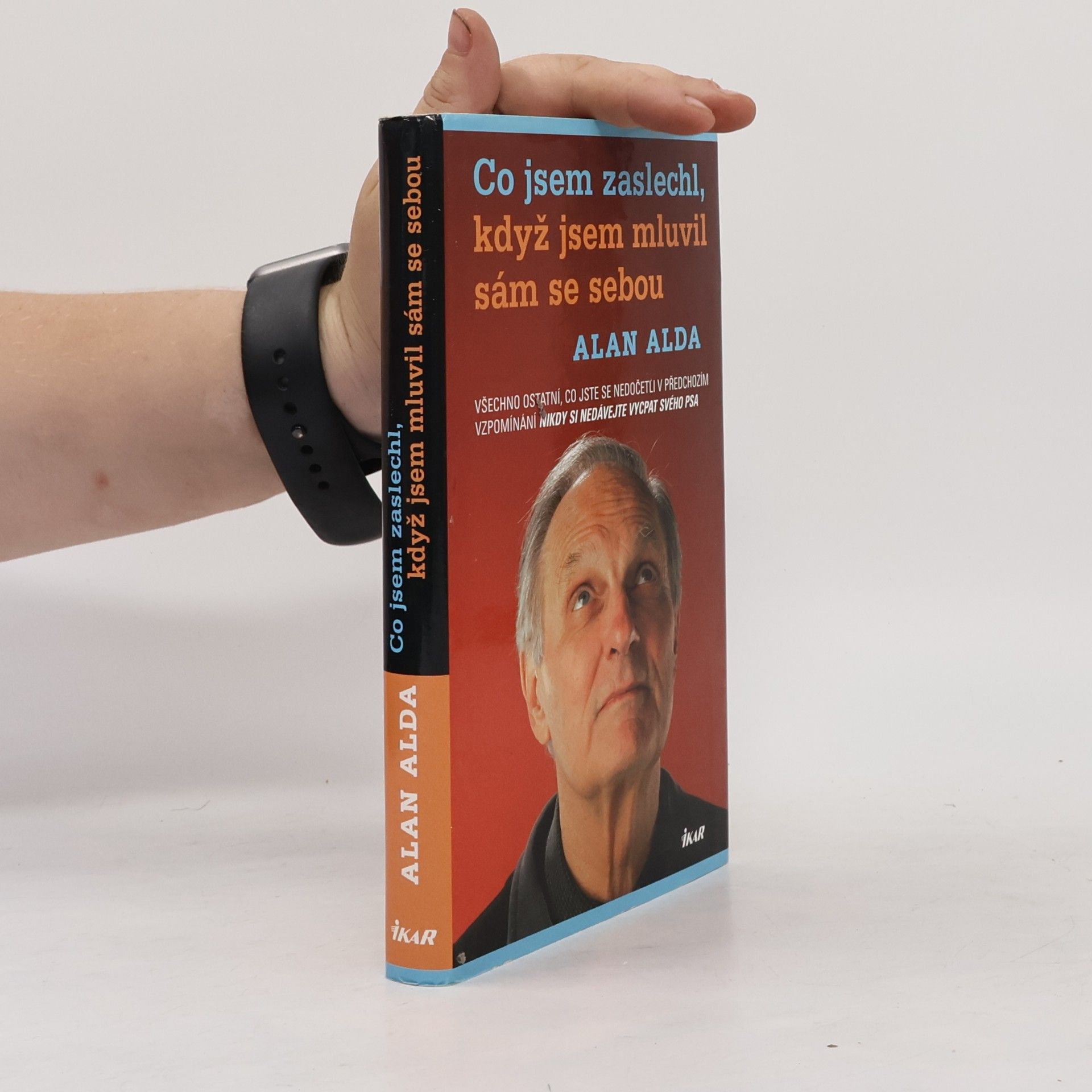 Alan Alda Co jsem zaslechl, když jsem mluvil sám se sebou