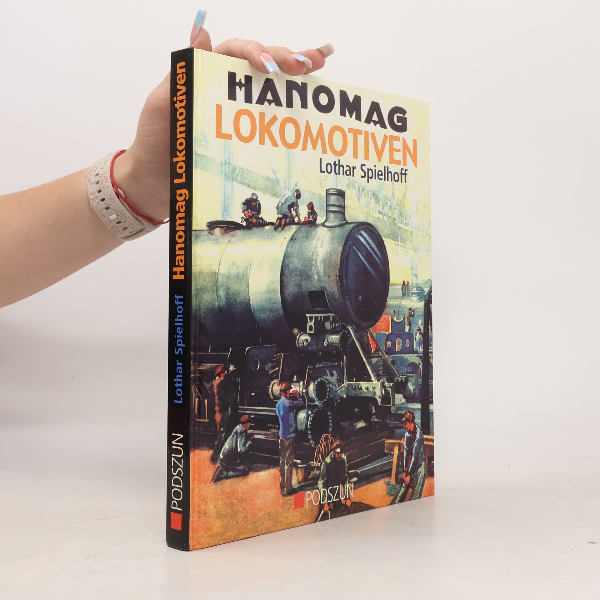 Lothar Spielhoff Hanomag-Lokomotiven