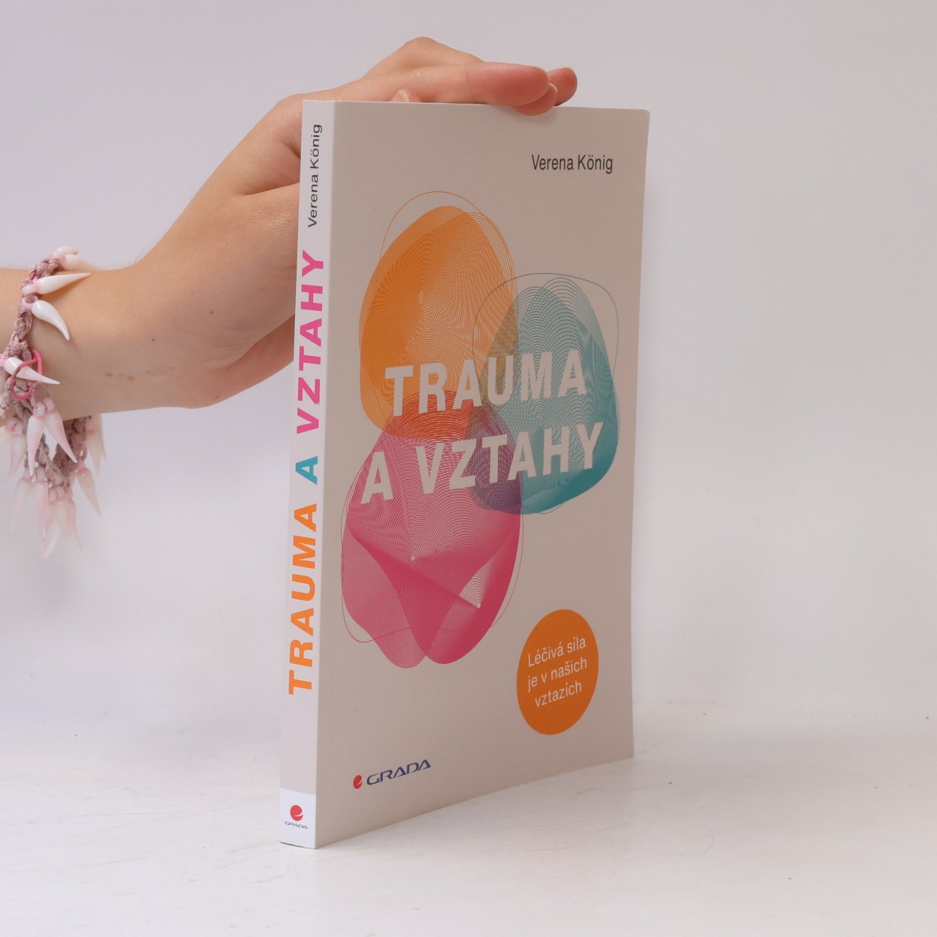 Verena König Trauma a vztahy