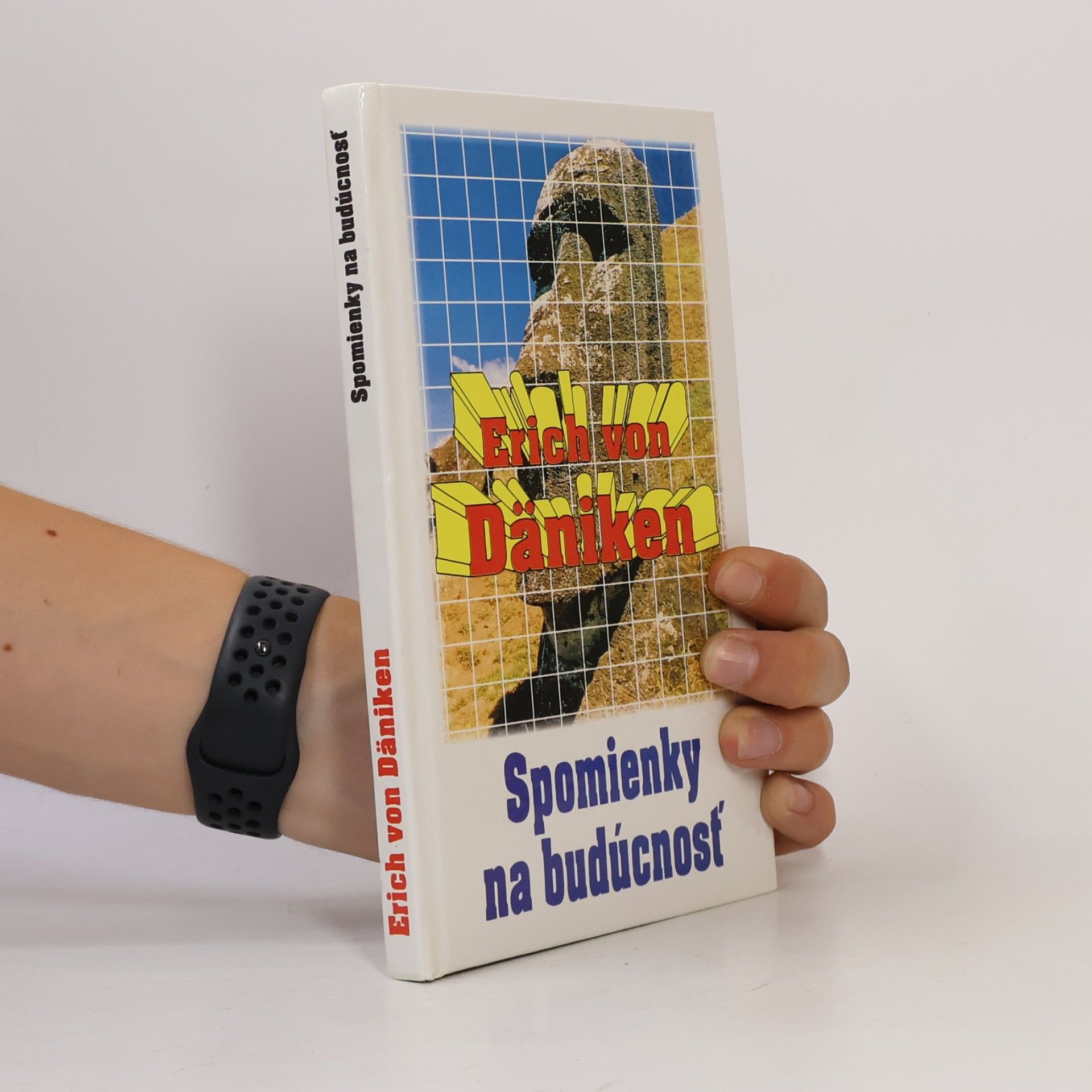 Erich von Däniken Spomienky na budúcnosť