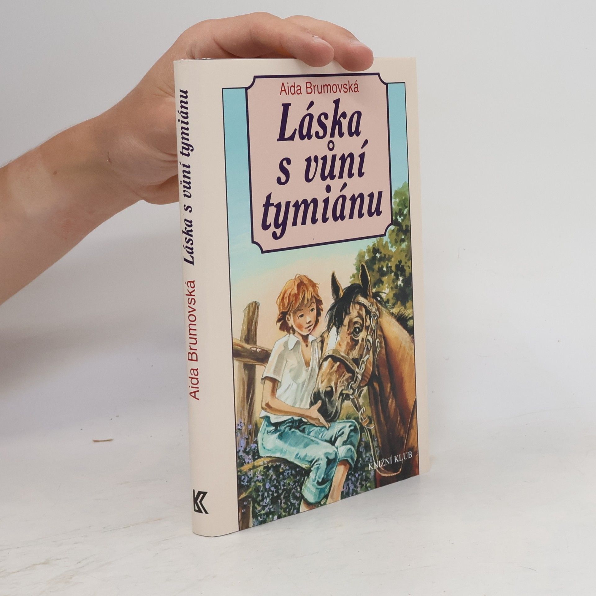 Aida Brumovská Láska s vůní tymiánu
