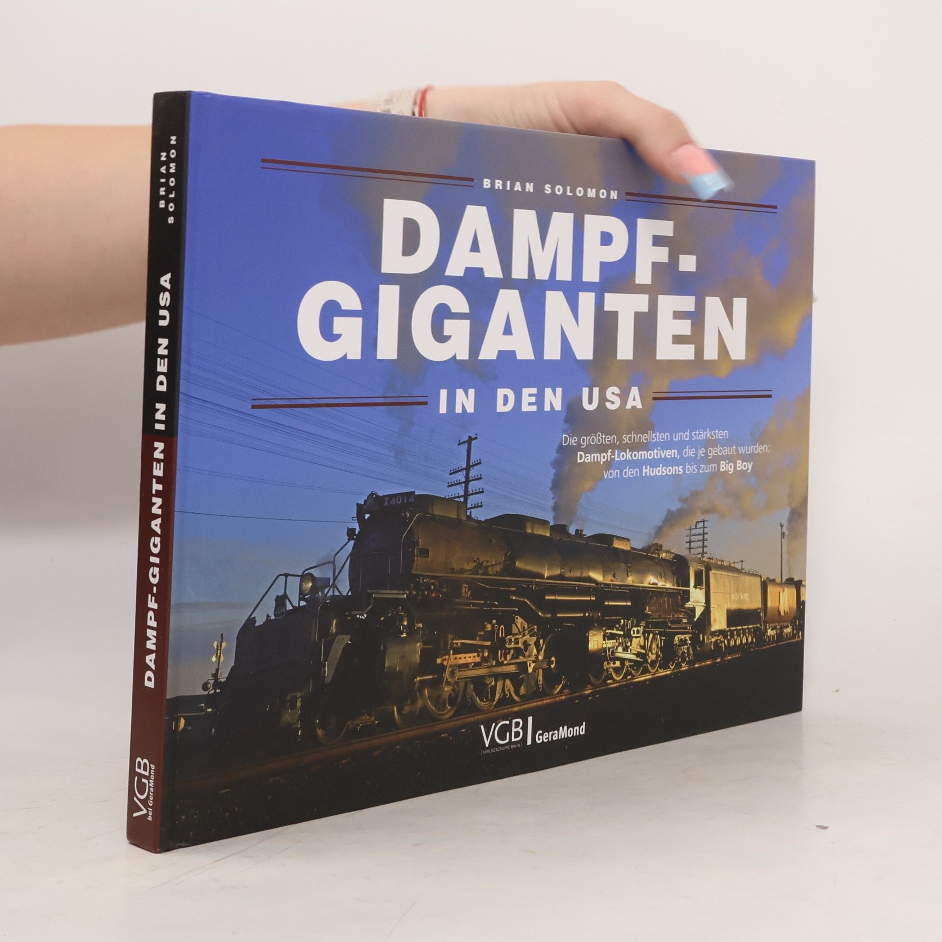 Brian Solomon Dampf-Giganten in den USA