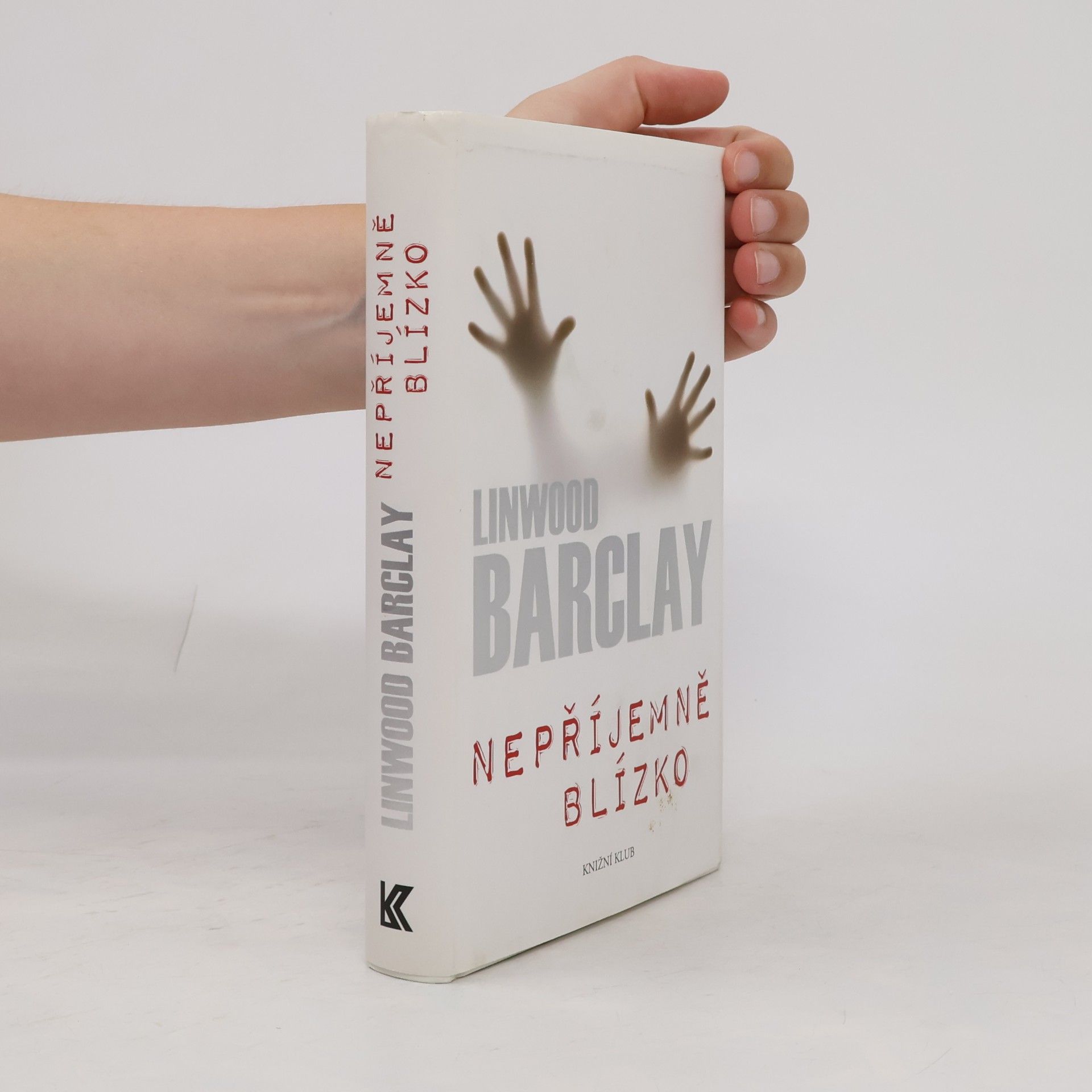 Linwood Barclay Nepříjemně blízko