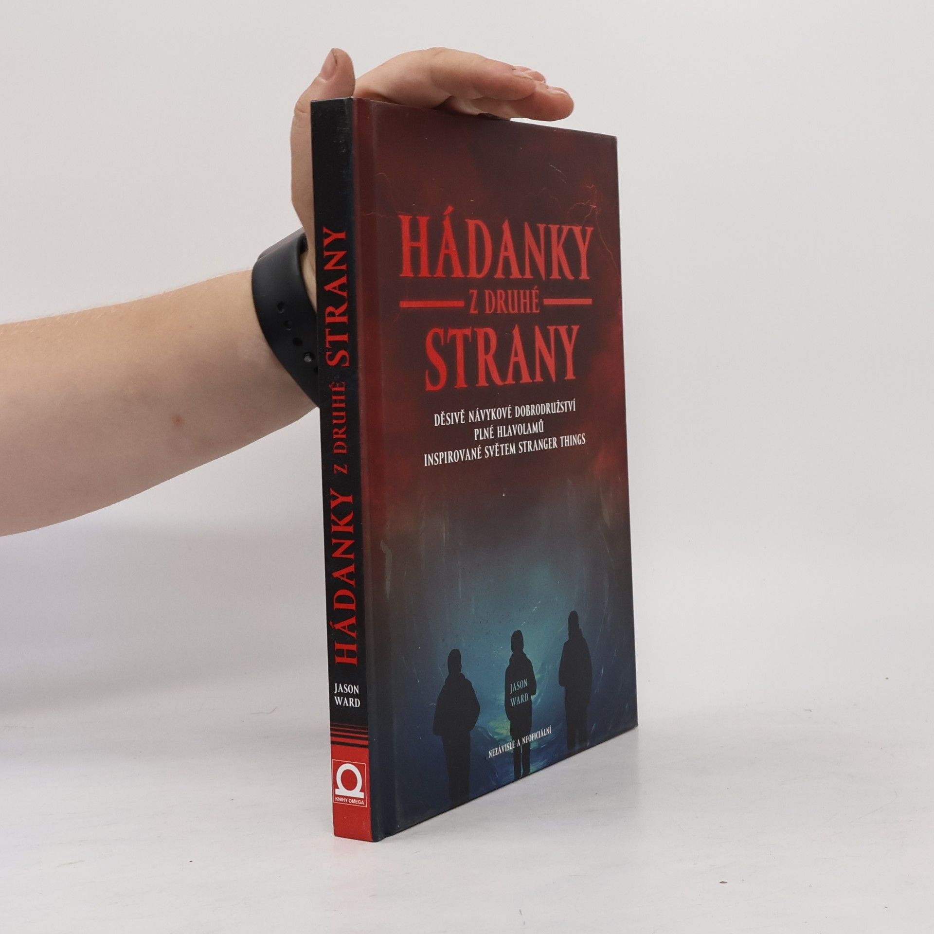 Kristýna Staňková Hádanky z druhé strany. Děsivě návykové dobrodružství plné hlavolamů inspirované světem Stranger things