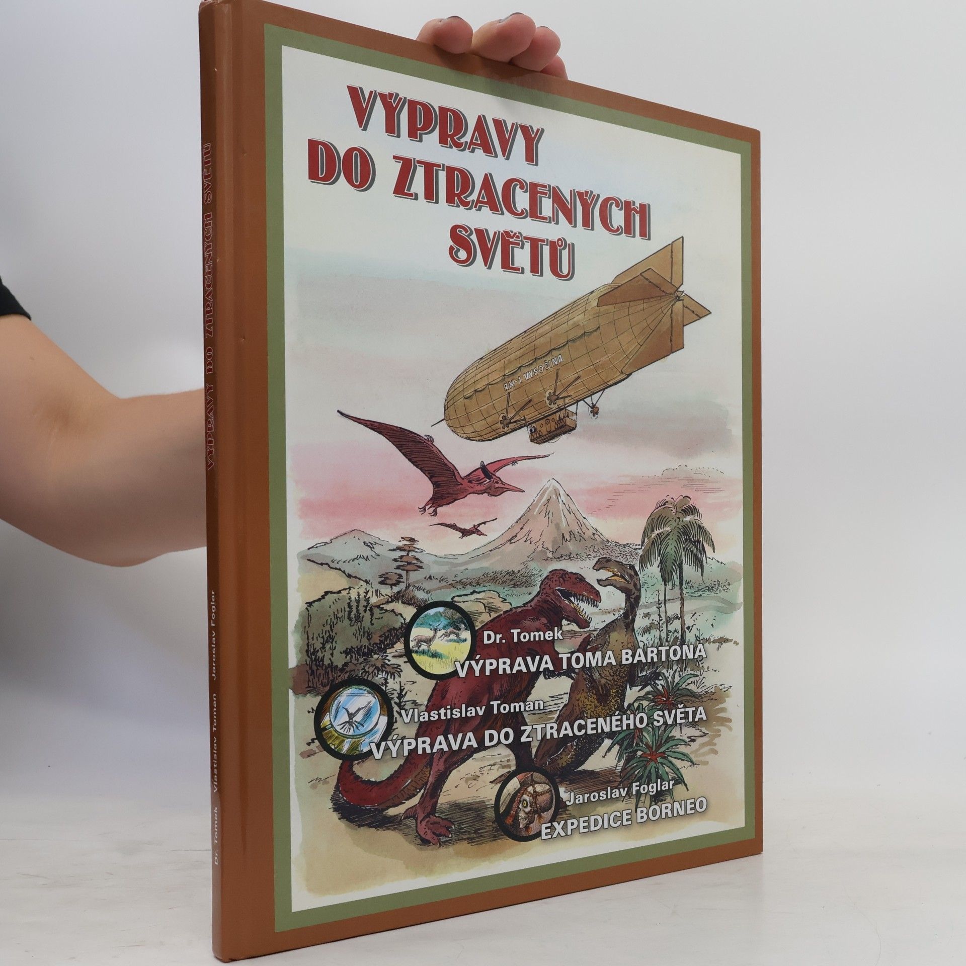 Kolektiv autorů Výpravy do ztracených světů