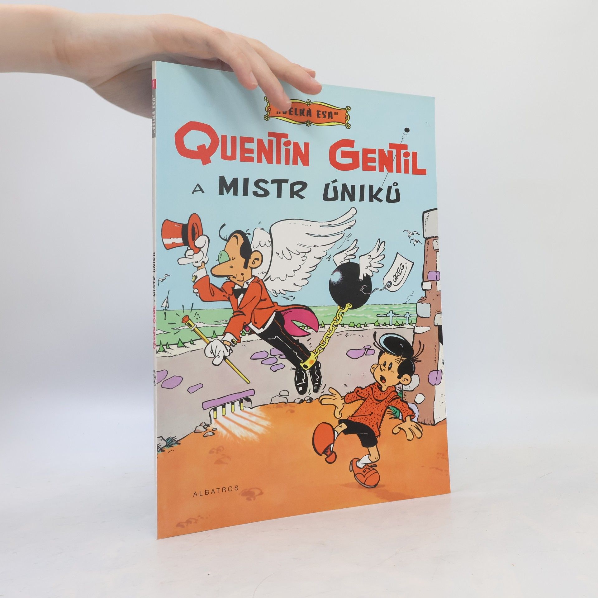 Greg Quentin Gentil a mistr úniků