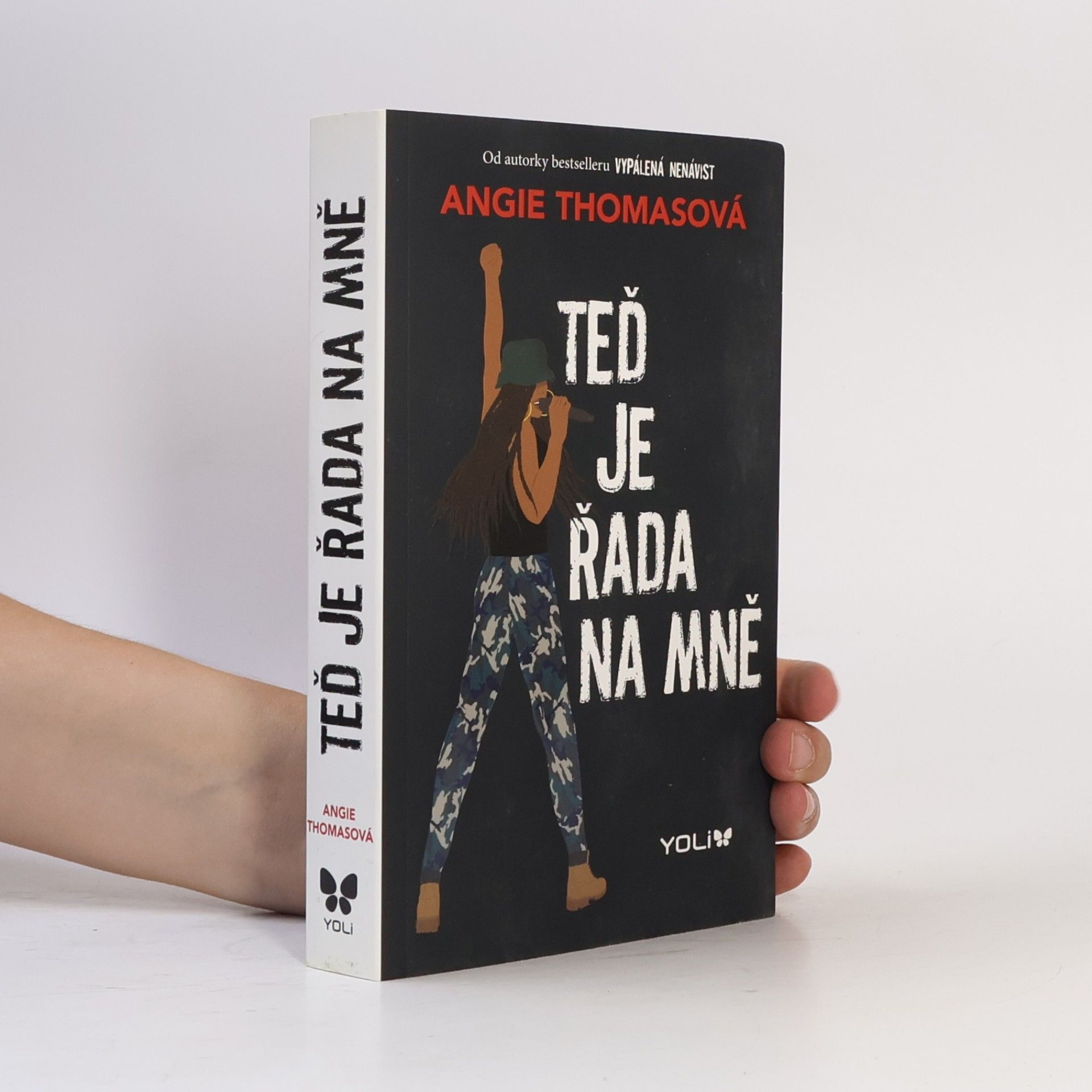 Angie Thomas Teď je řada na mně