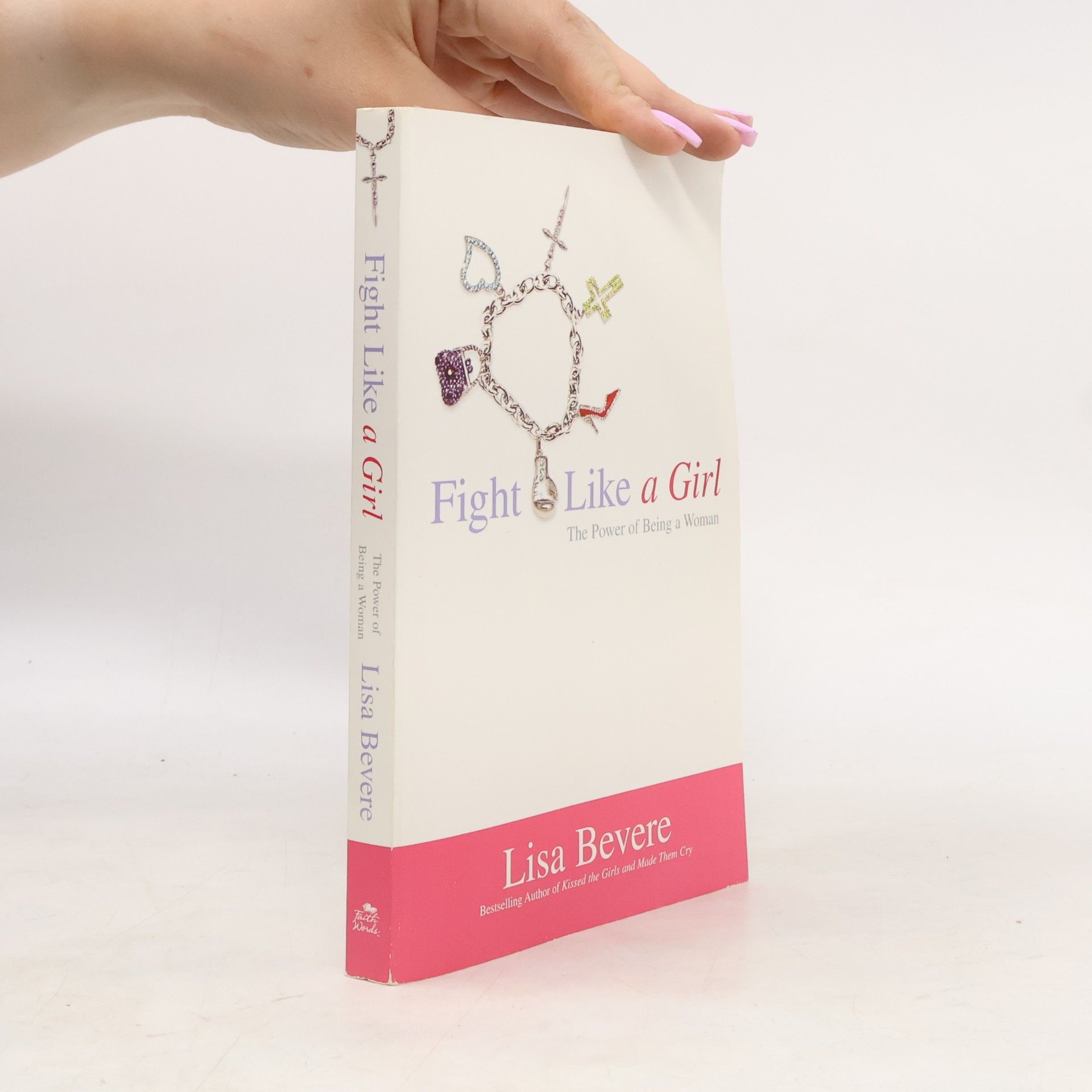 Lisa Bevere Fight Like a Girl