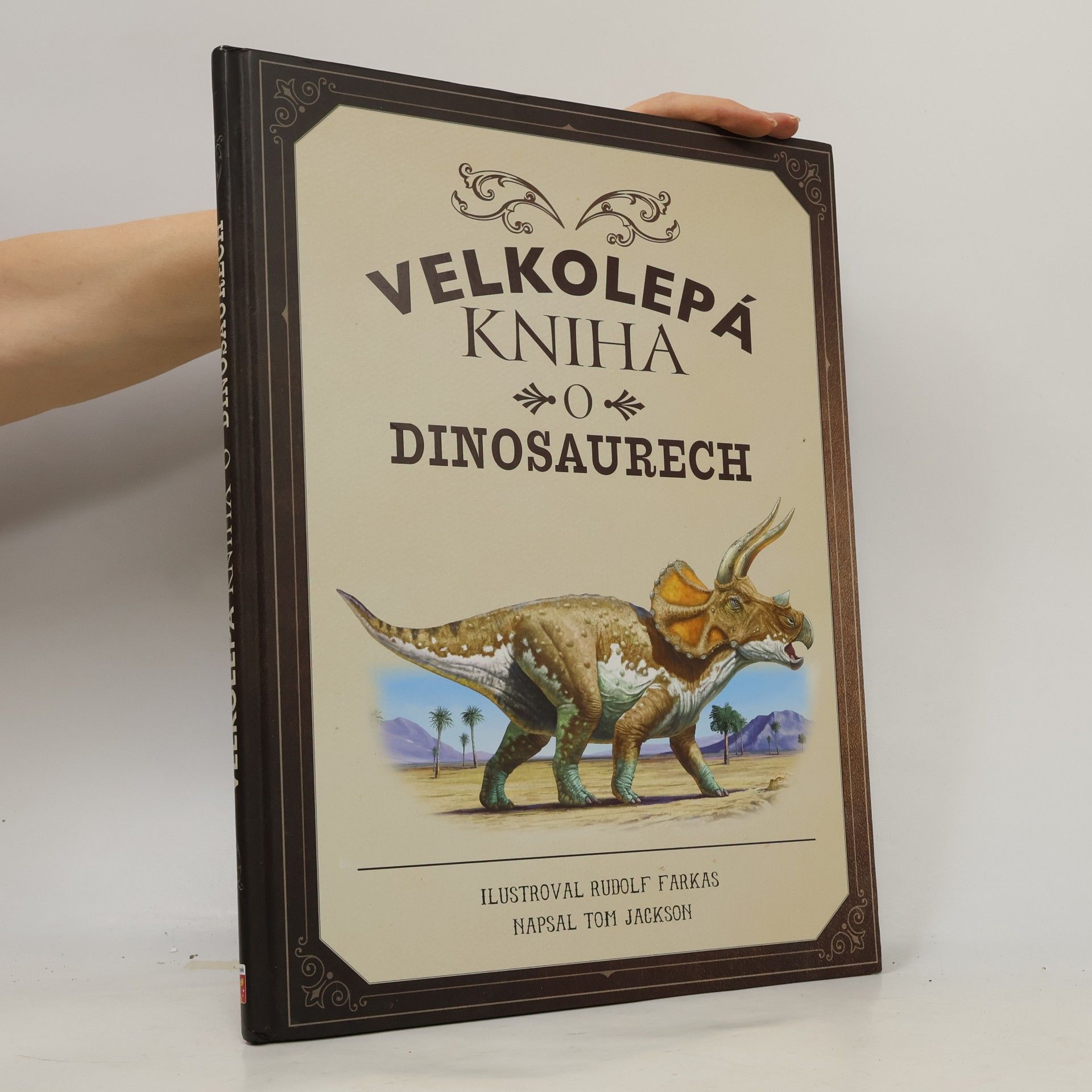 Jackson Tom Velkolepá kniha o dinosaurech