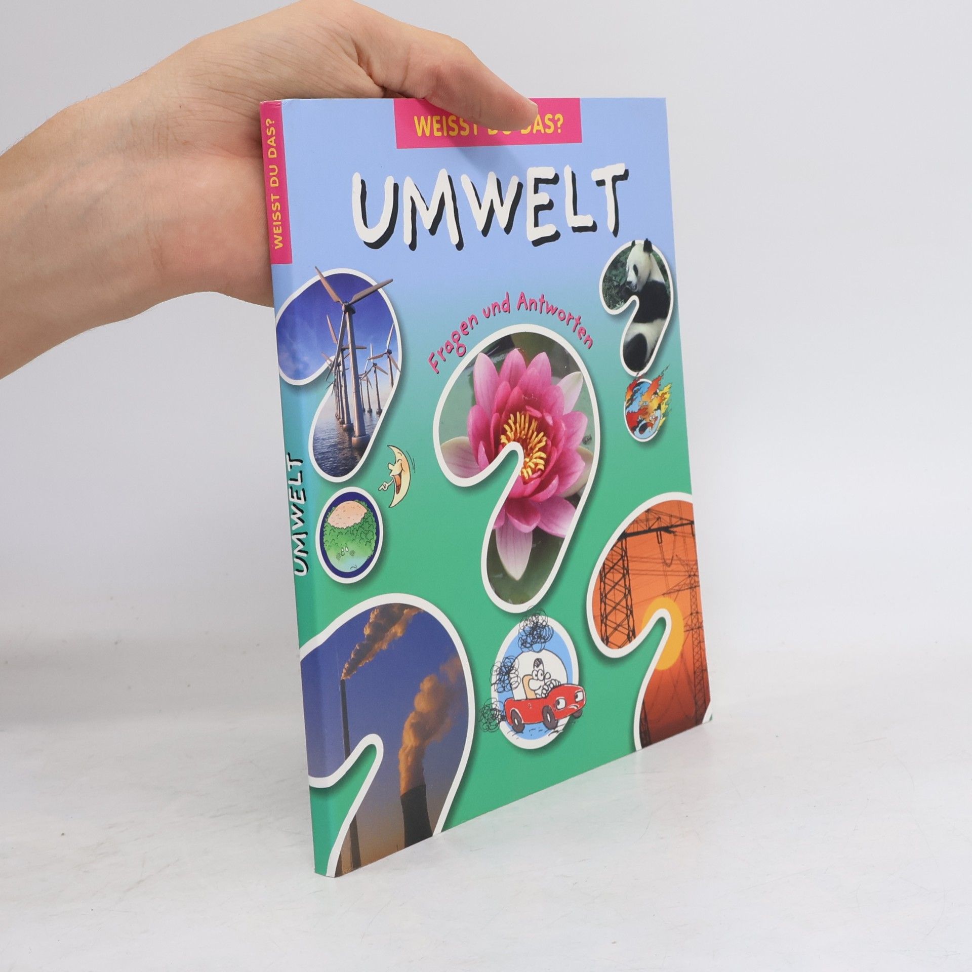 Collectif d'auteurs Umwelt: Fragen und Antworten