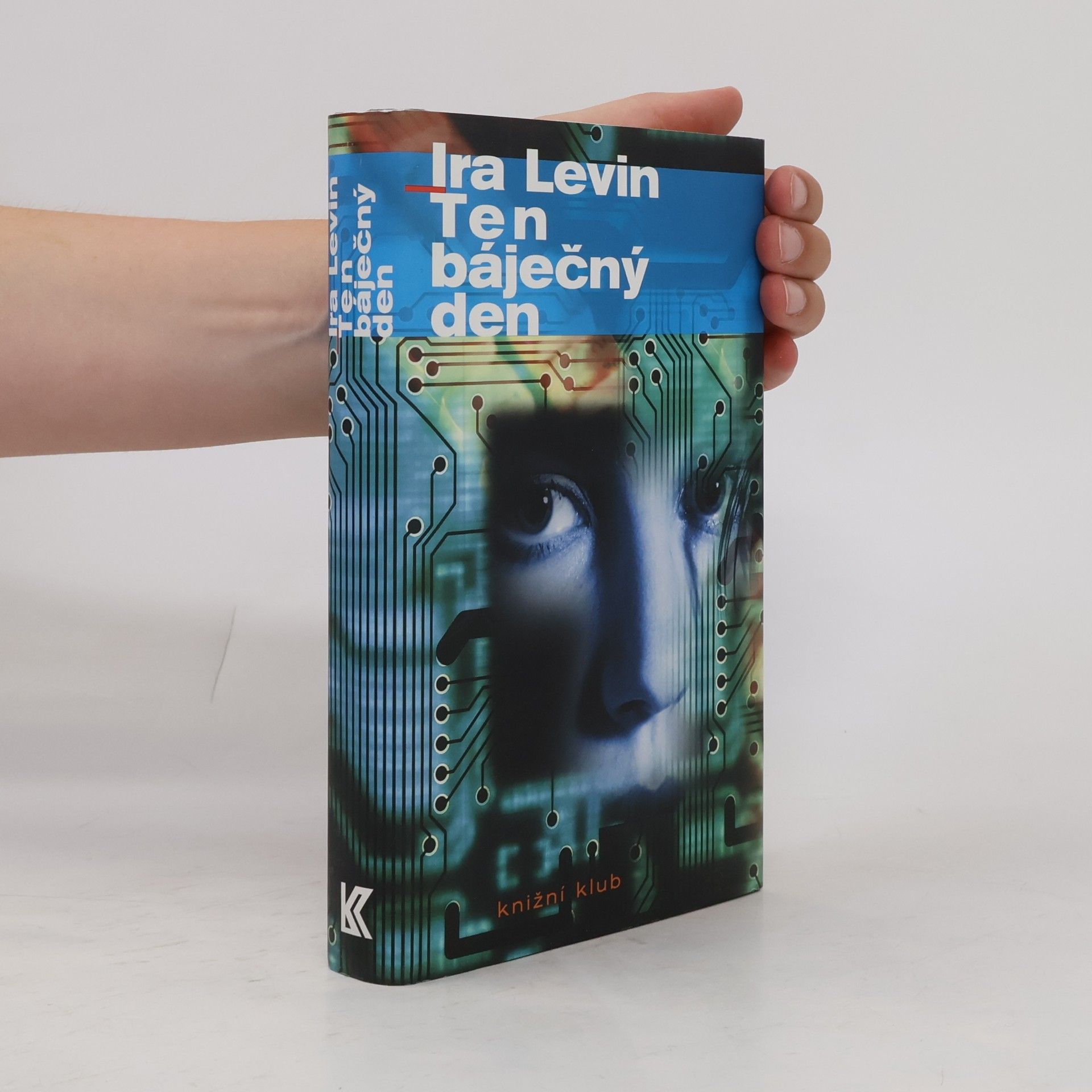Ira Levin Ten báječný den