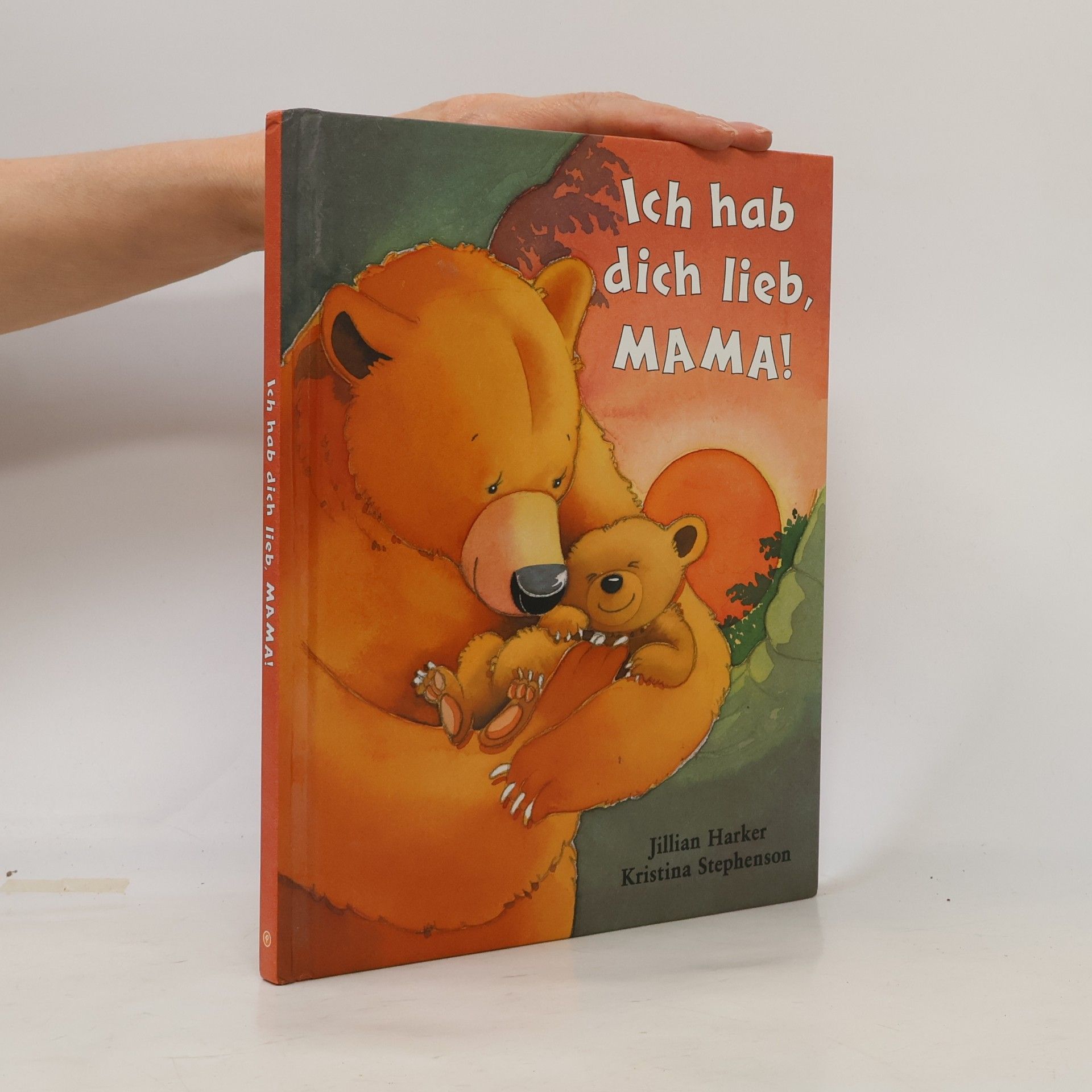 Jillian Harker Ich hab dich lieb, Mama