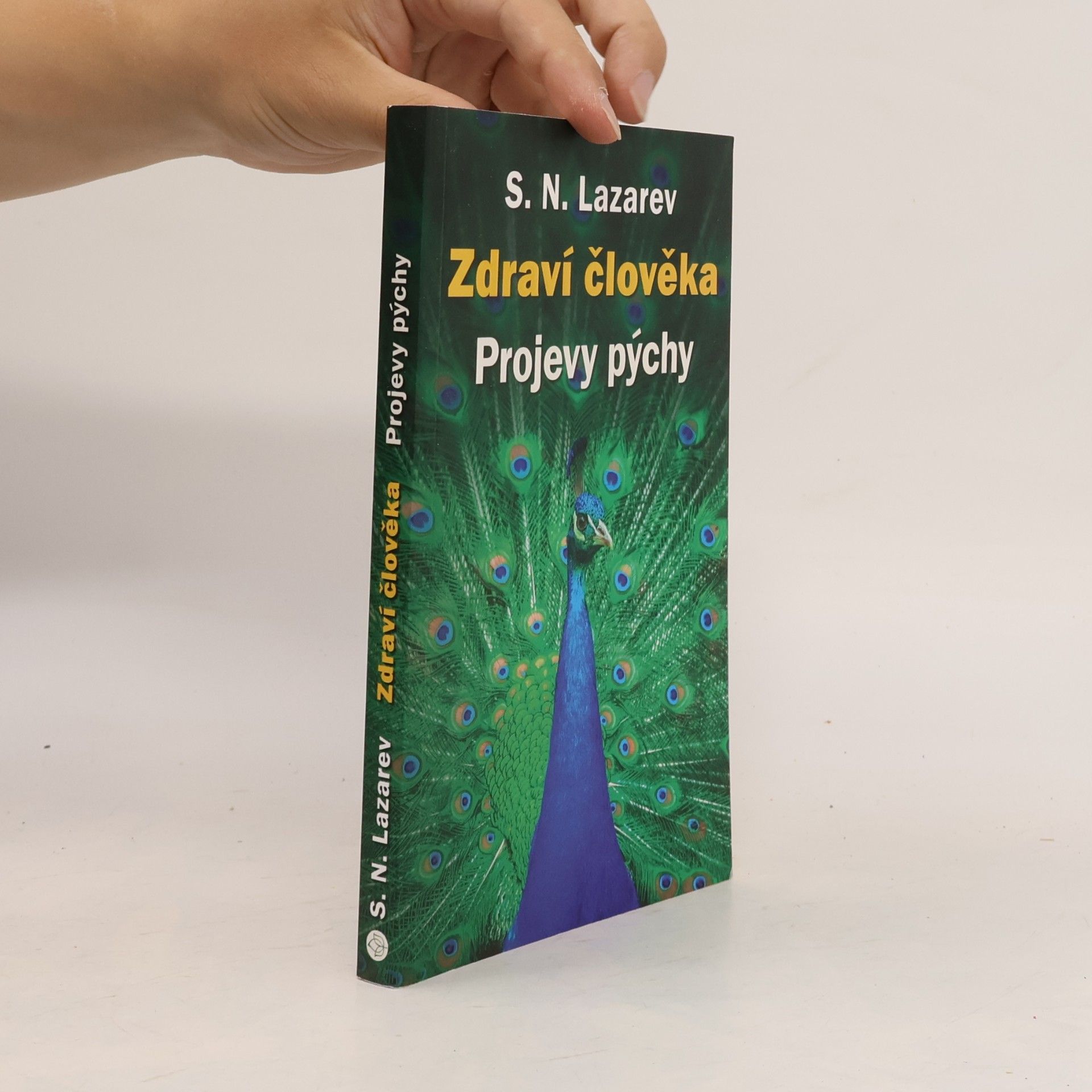 Sergei Nikolajewitsch Lasarew Zdraví člověka. Projevy pýchy
