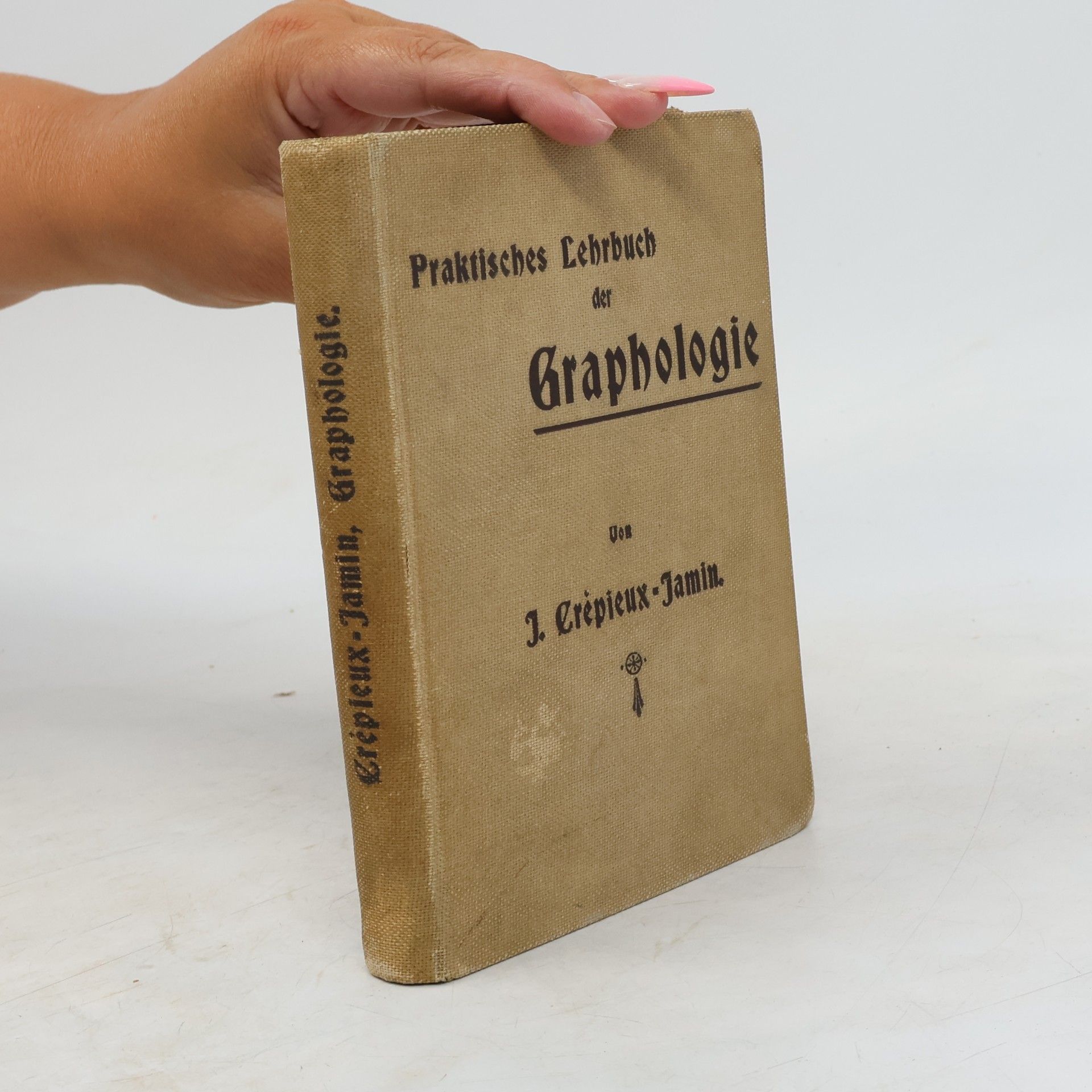 Jules Crépieux-Jamin Praktisches Lehrbuch der Graphologie