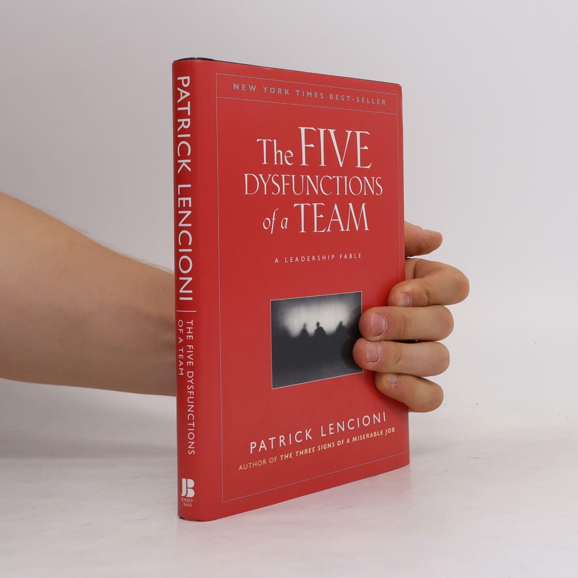 Patrick Lencioni The five dysfunctions of a team: a leadership fable