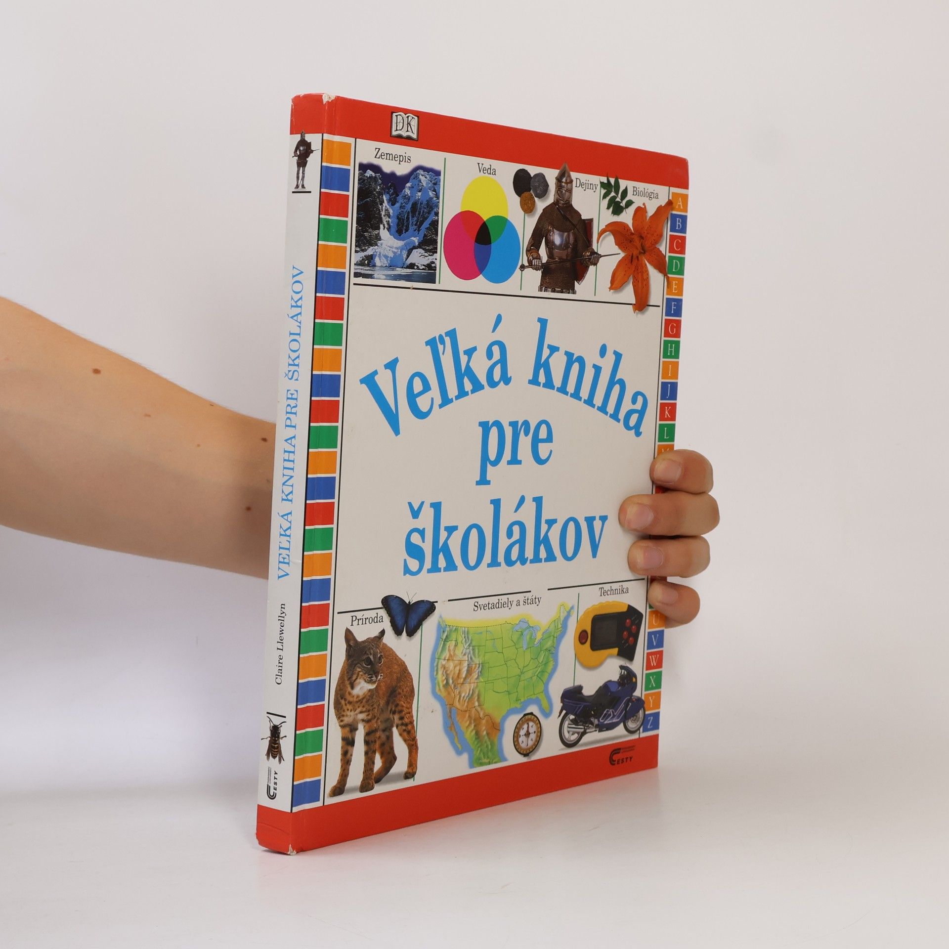 Claire Llewellyn Veľká kniha pre školákov
