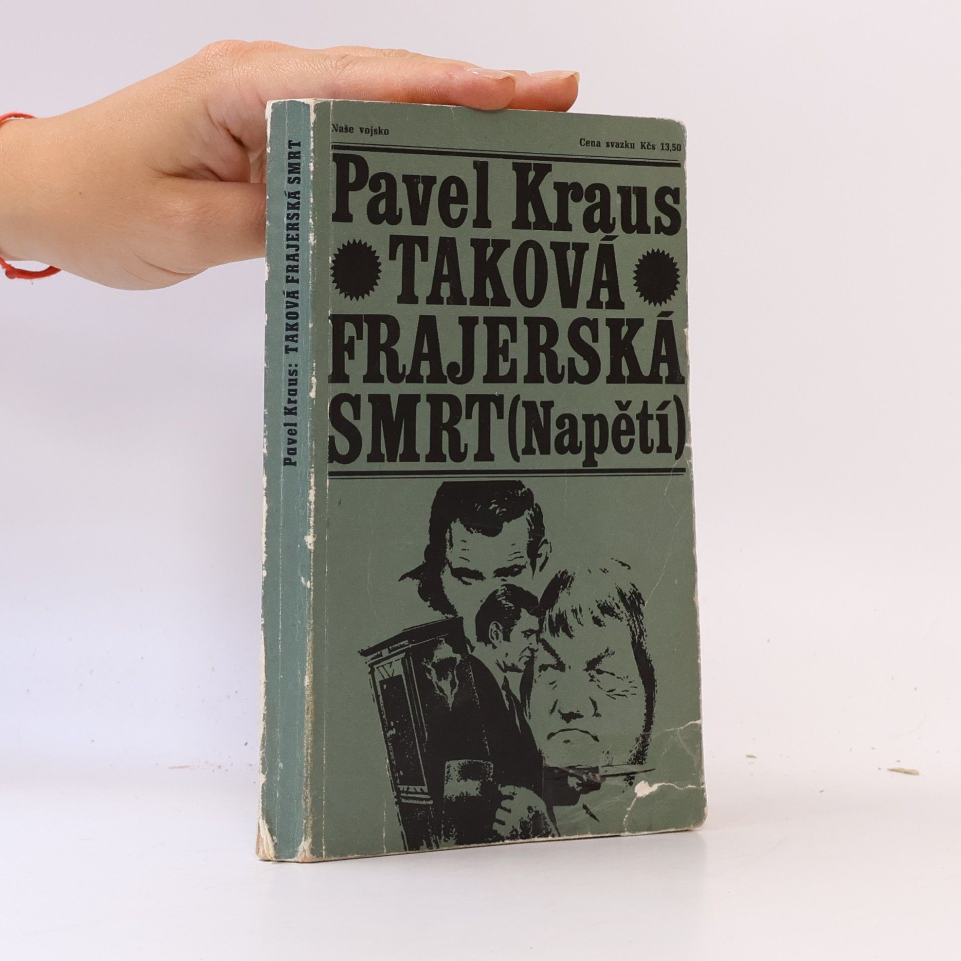 Pavel Kraus Taková frajerská smrt