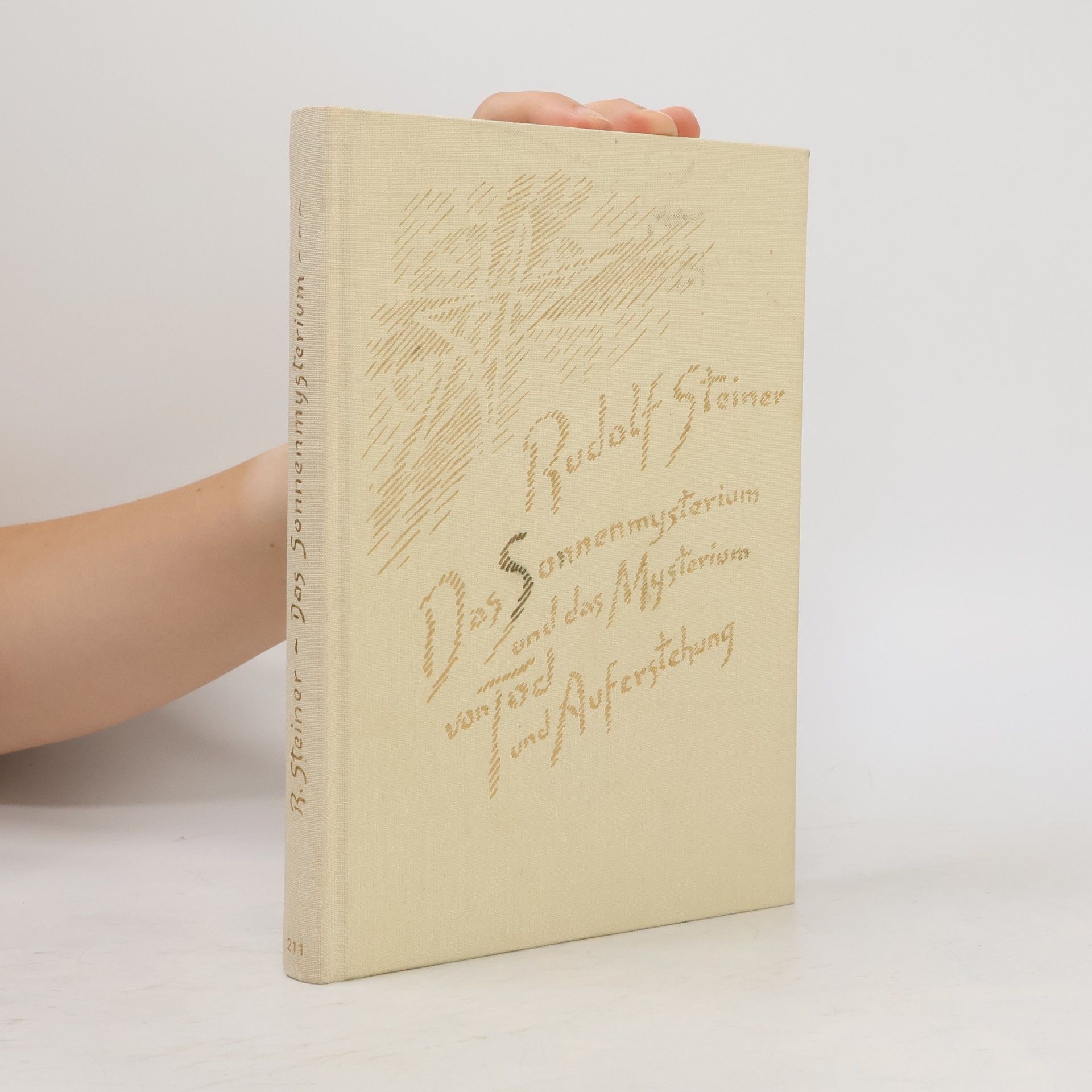 Rudolf Steiner Gesamtausgabe: Schriften und Vorträge - 211: Das Sonnenmysterium und das Mysterium von Tod und Auferstehung