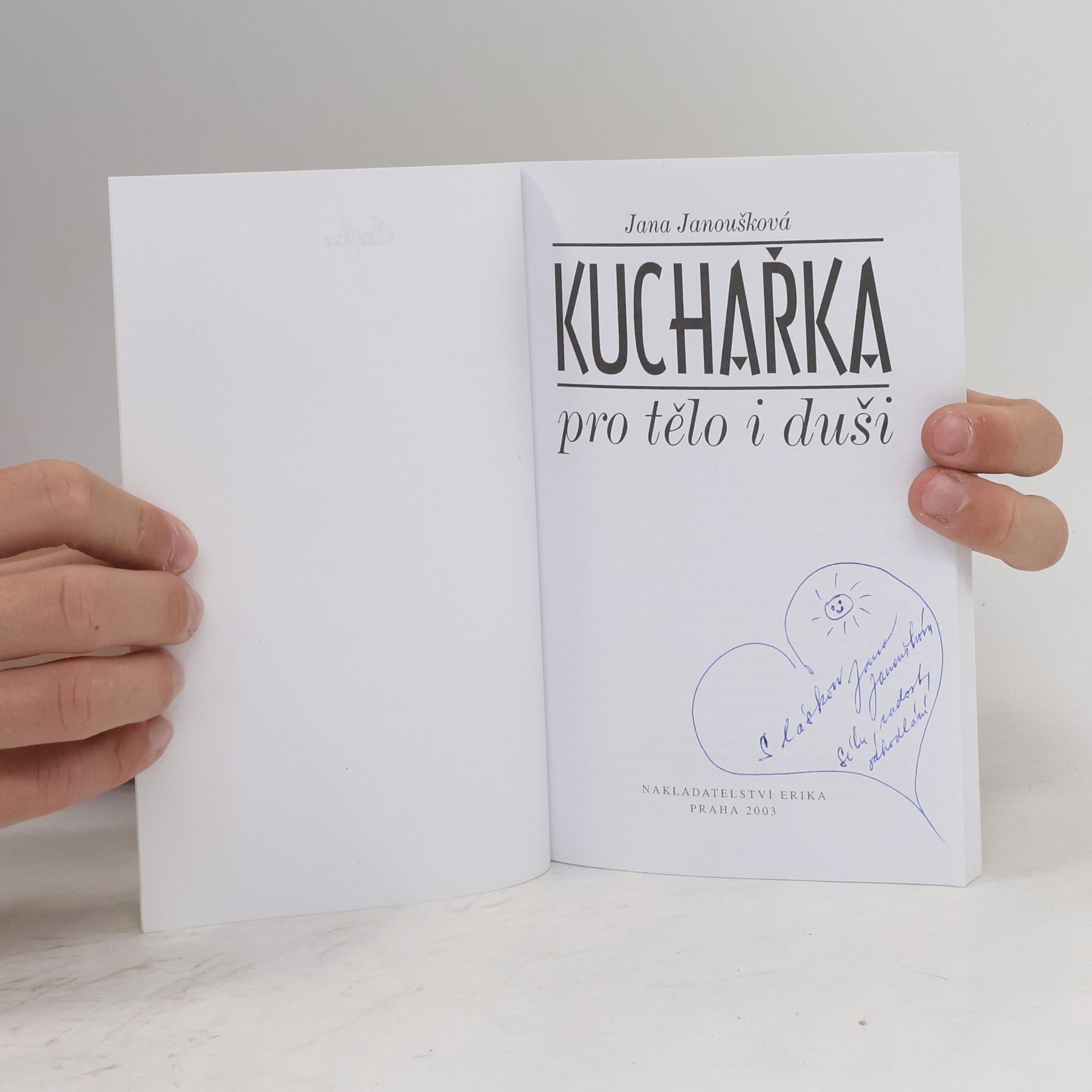 Jana Janoušková Kuchařka pro tělo i duši
